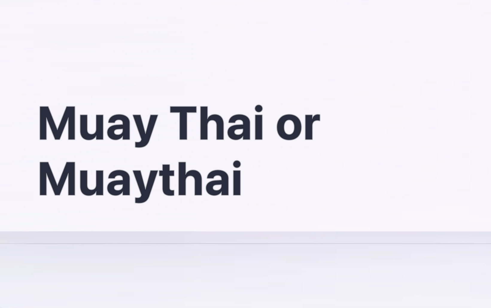 Muay Thai or Muaythai (Which Is Correct?)