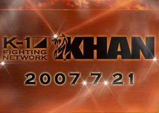 K-1 Fighting Network Khan 2007 poster