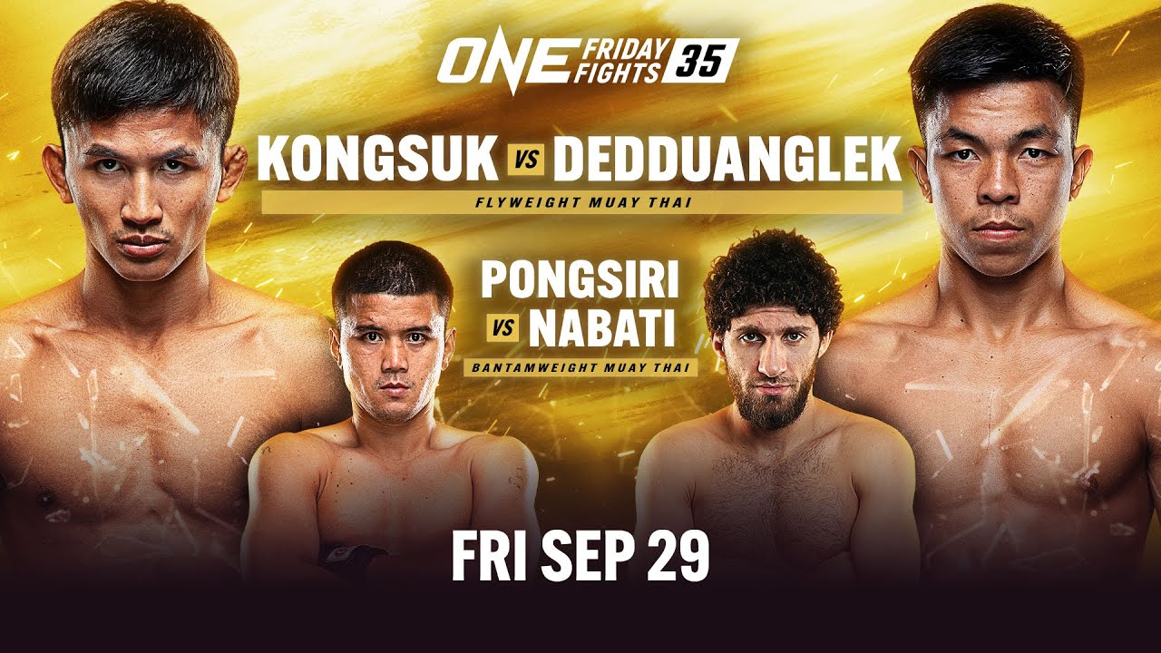 ONE Friday Fights 35 poster