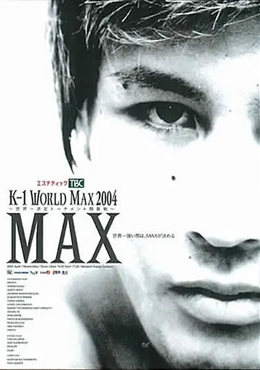 K-1 World Max 2004 World Tournament Open poster
