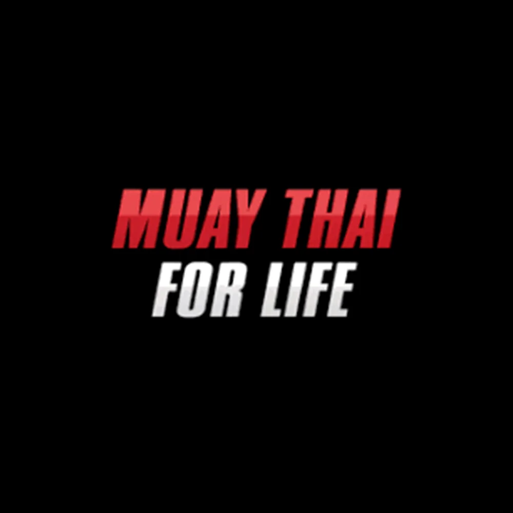 Muay Thai For Life