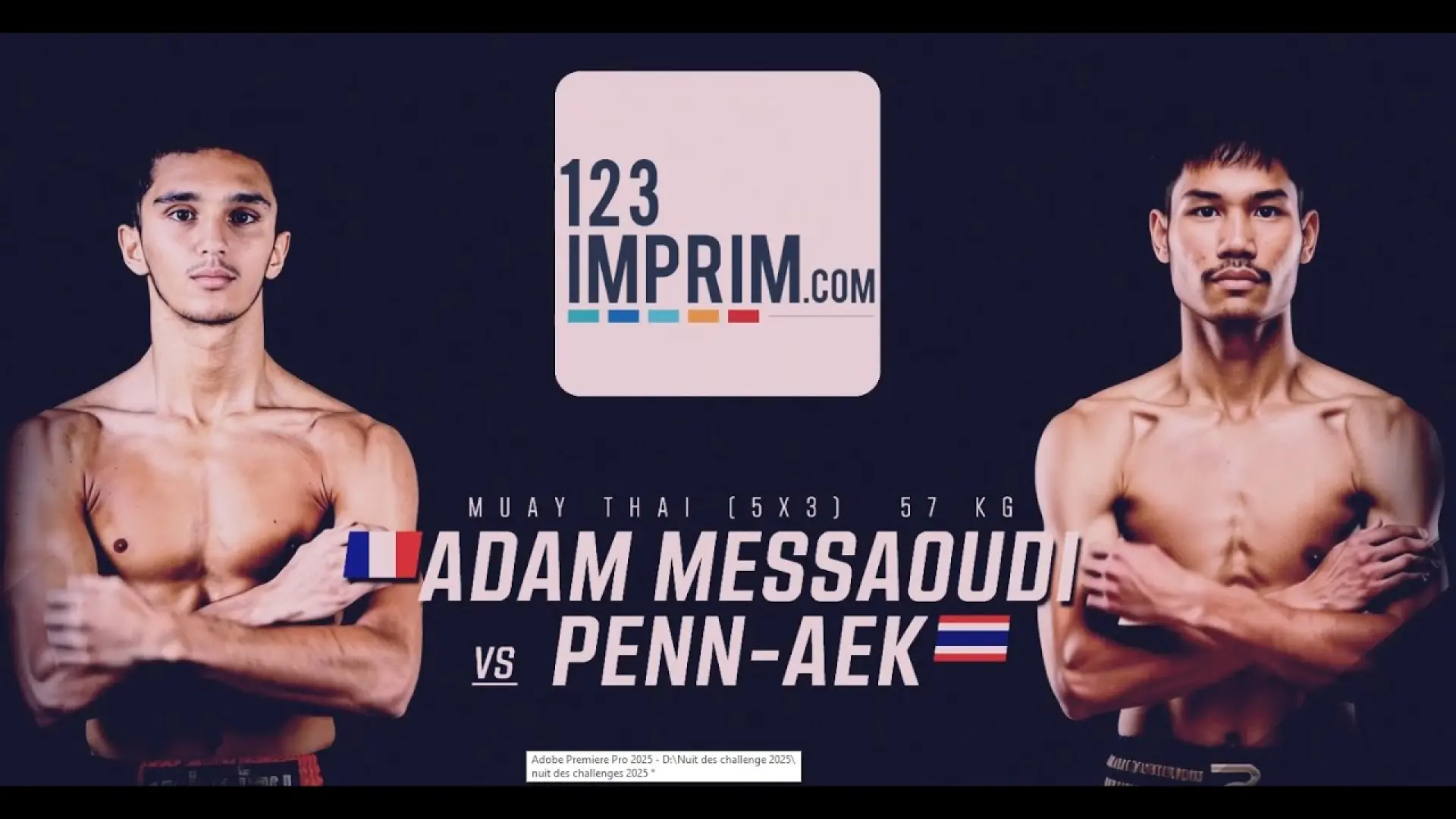 Penn Aek vs Adam Messaoudi