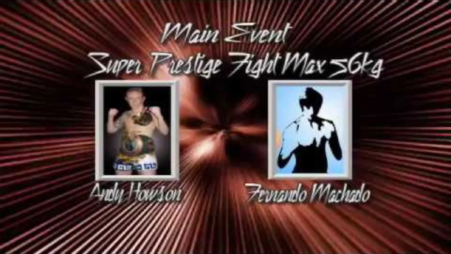 Andy Howson vs Fernando Machado (Fight Video)
