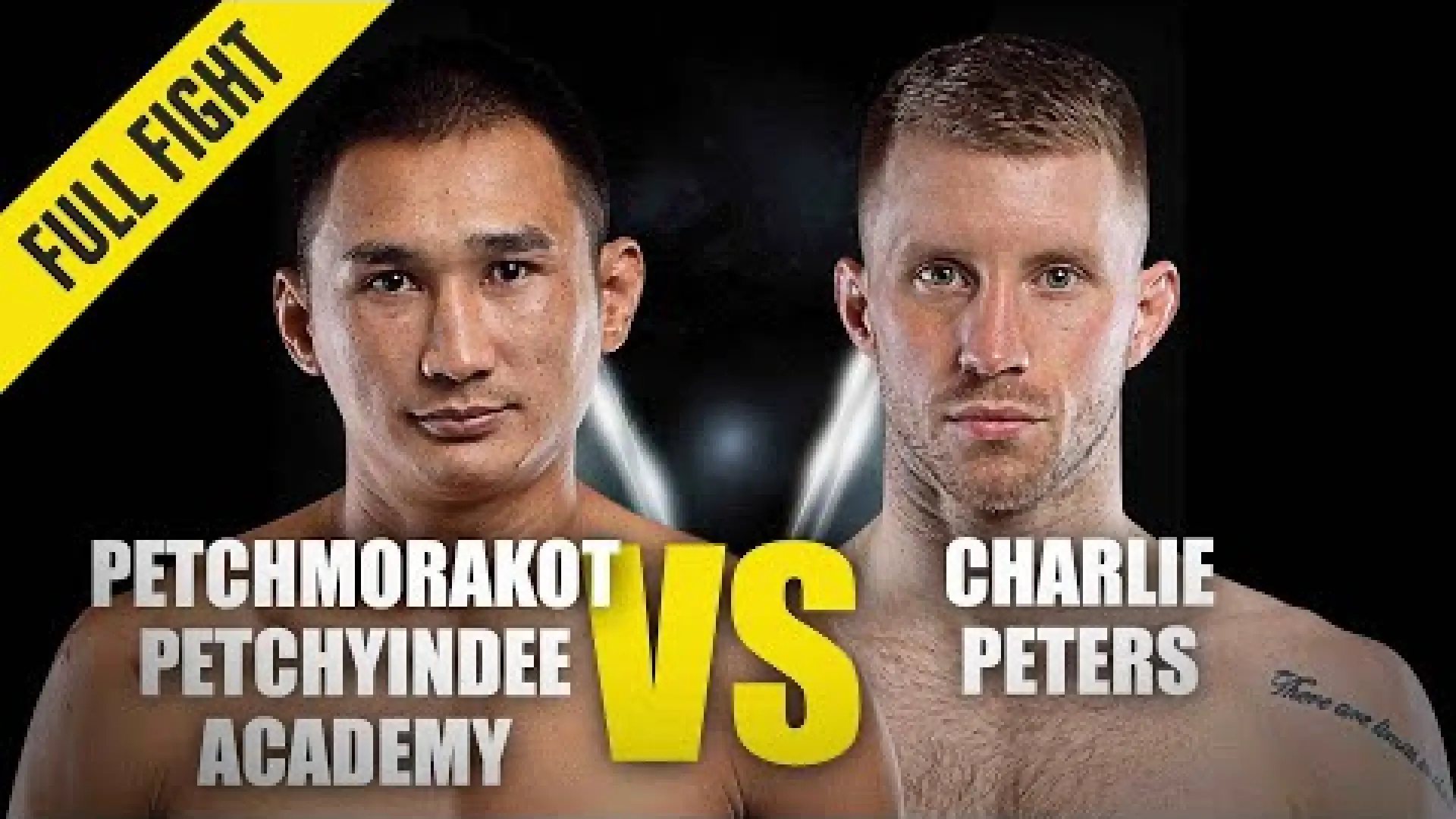 Charlie Peters vs Petchmorakot Petchyindee (Fight Video)
