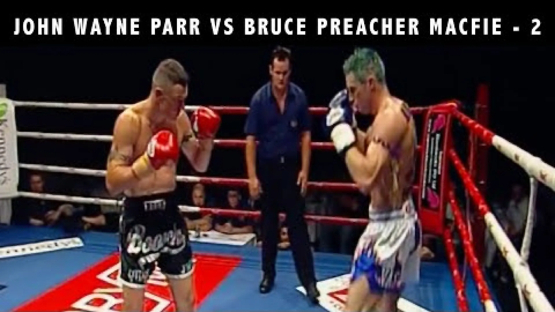 John Wayne Parr vs Bruce Macfie (Fight Video)