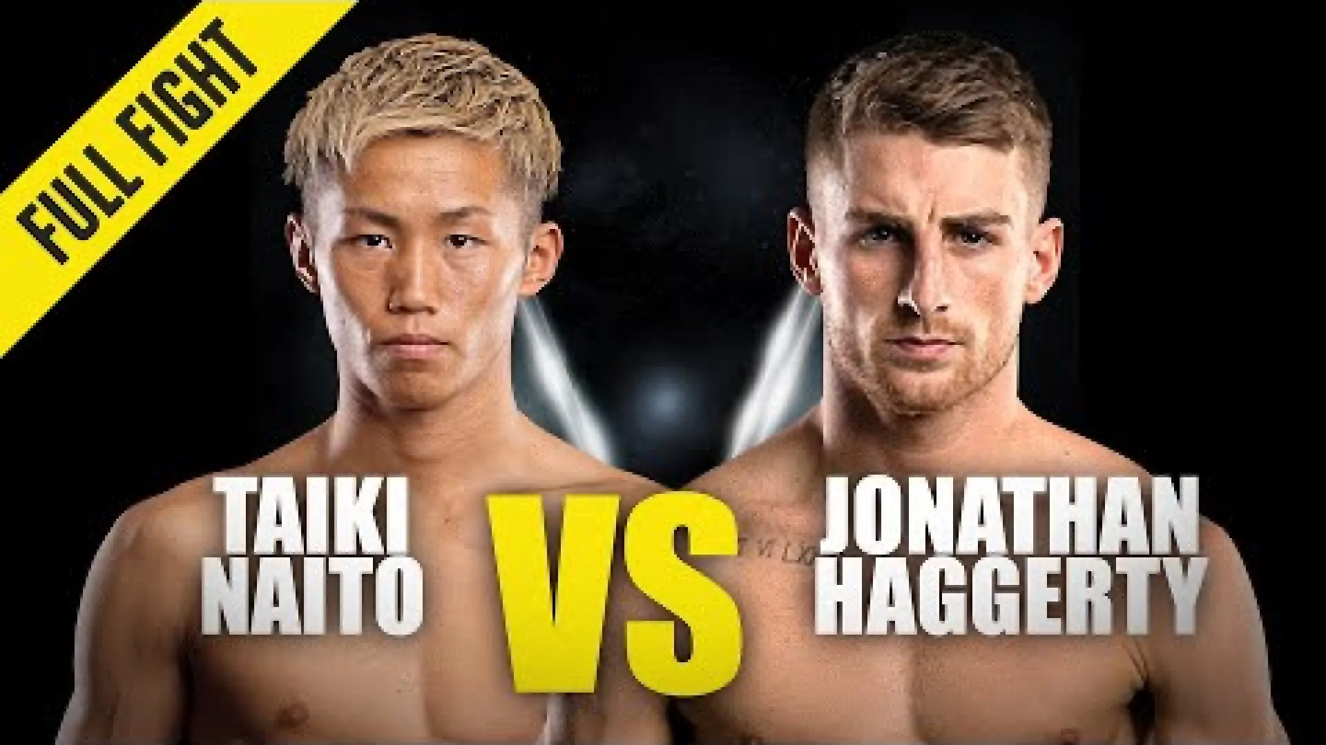 Jonathan Haggerty vs Taiki Naito (Fight Video)