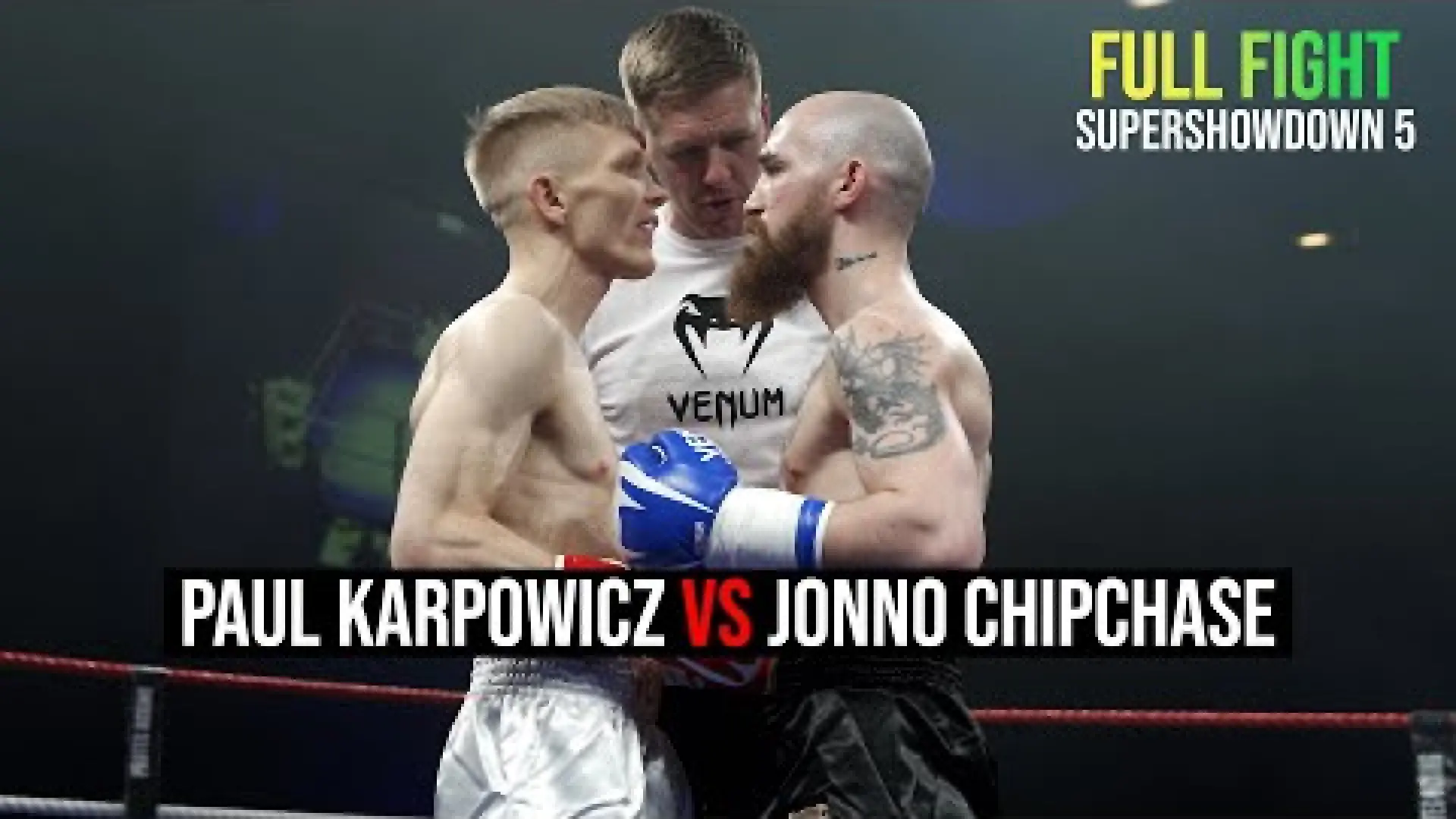Jonno Chipchase vs Paul Karpowicz (Fight Video)