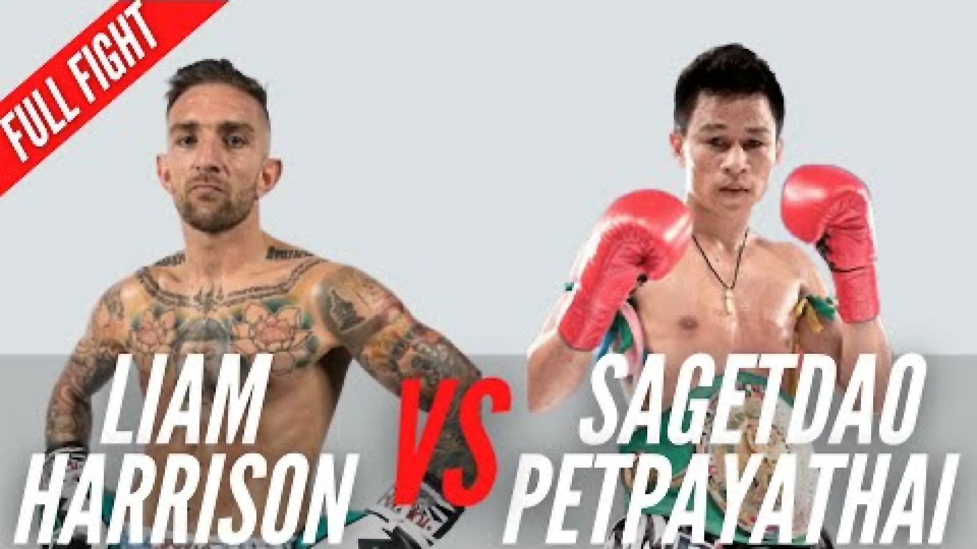 Liam Harrison vs Sagetdao Petpayathai (Fight Video)