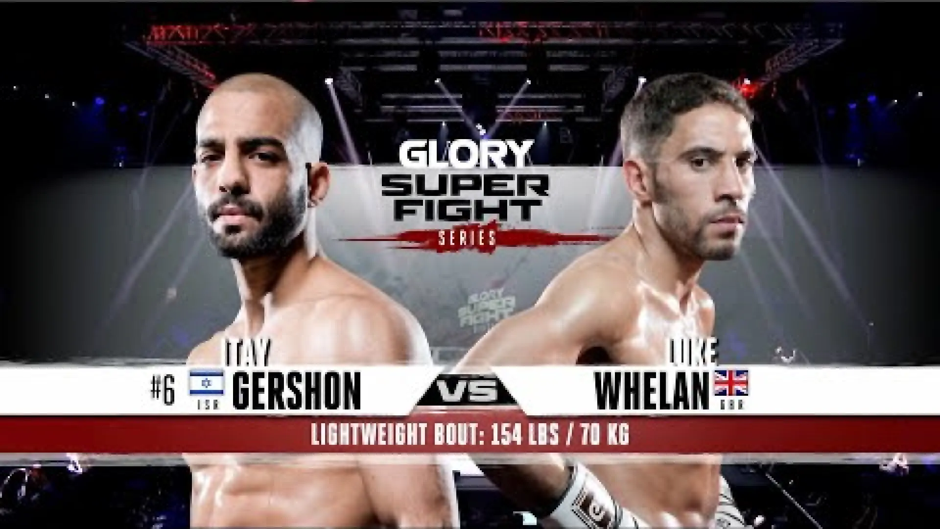 Luke Whelan vs Itay Gershon (Fight Video)