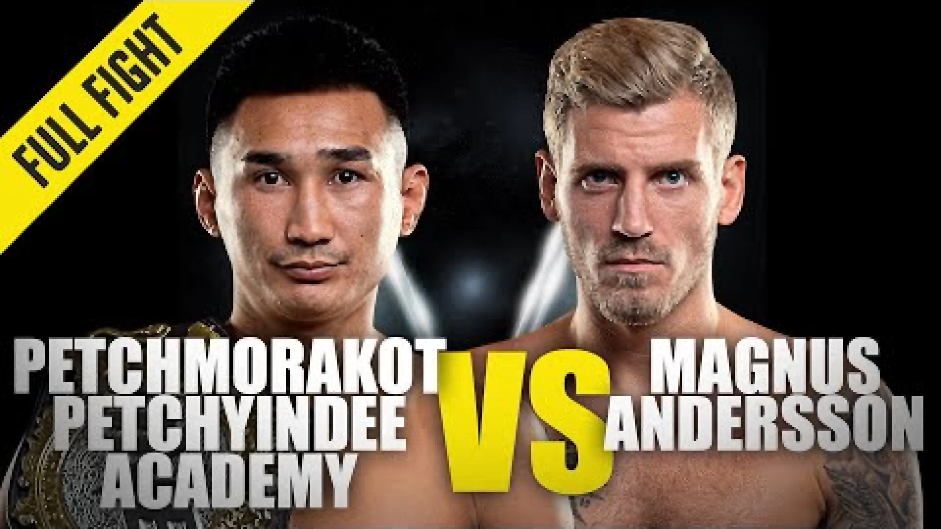 Petchmorakot Petchyindee vs Magnus Andersson (Fight Video)