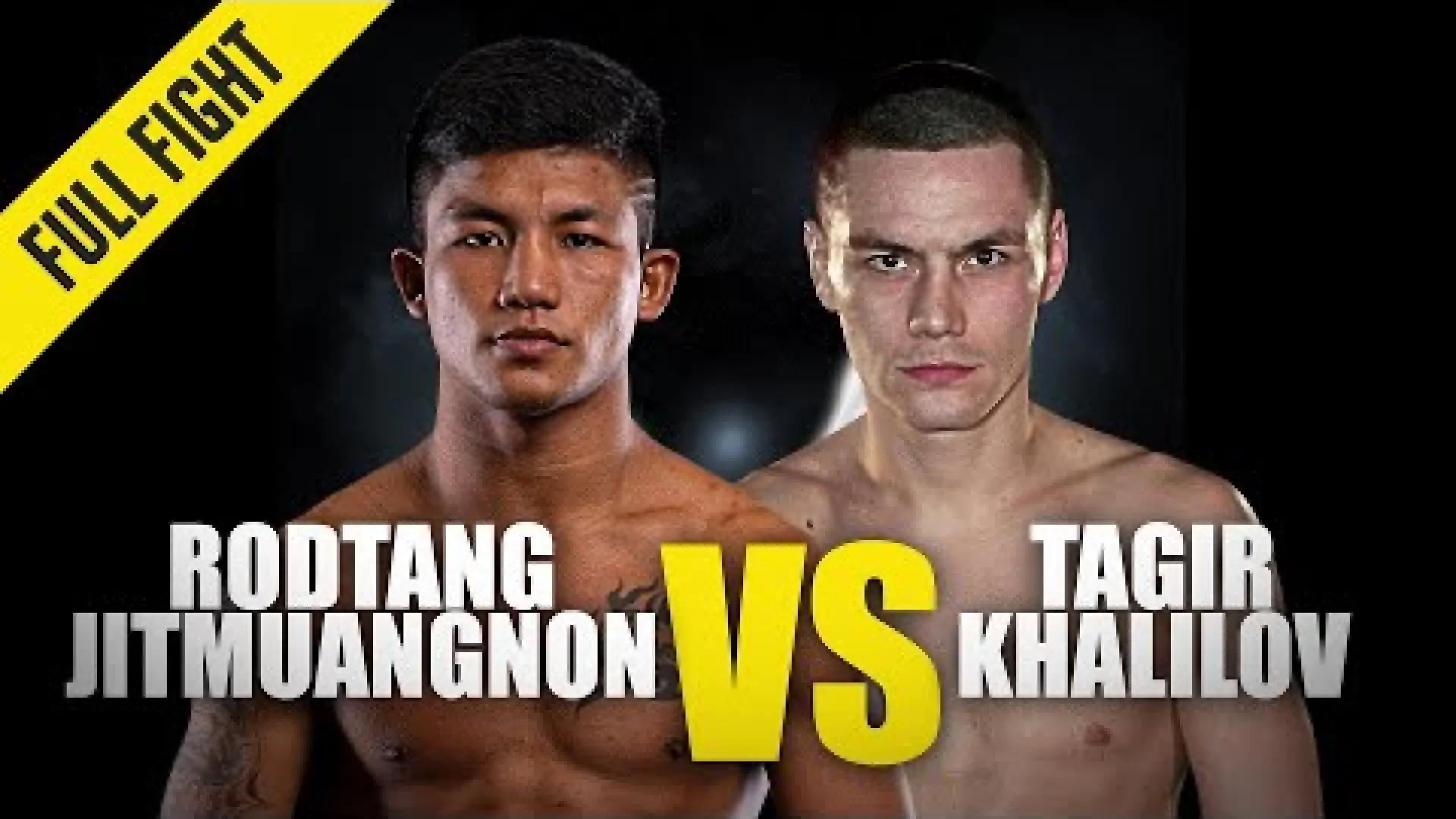 Rodtang Jitmuangnon vs Tagir Khalilov (Fight Video)