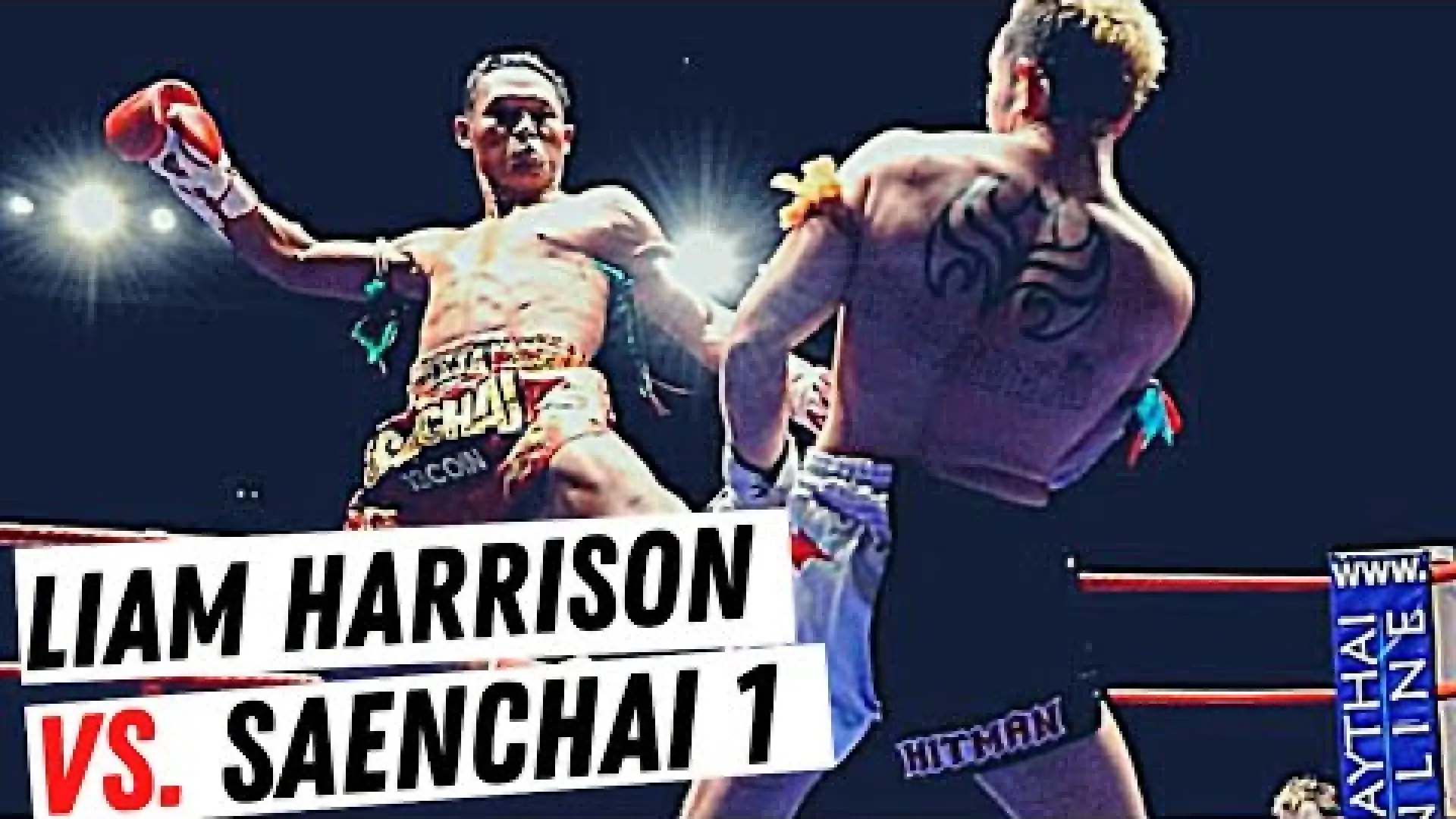 Saenchai PK Saenchai vs Liam Harrison (Fight Video)