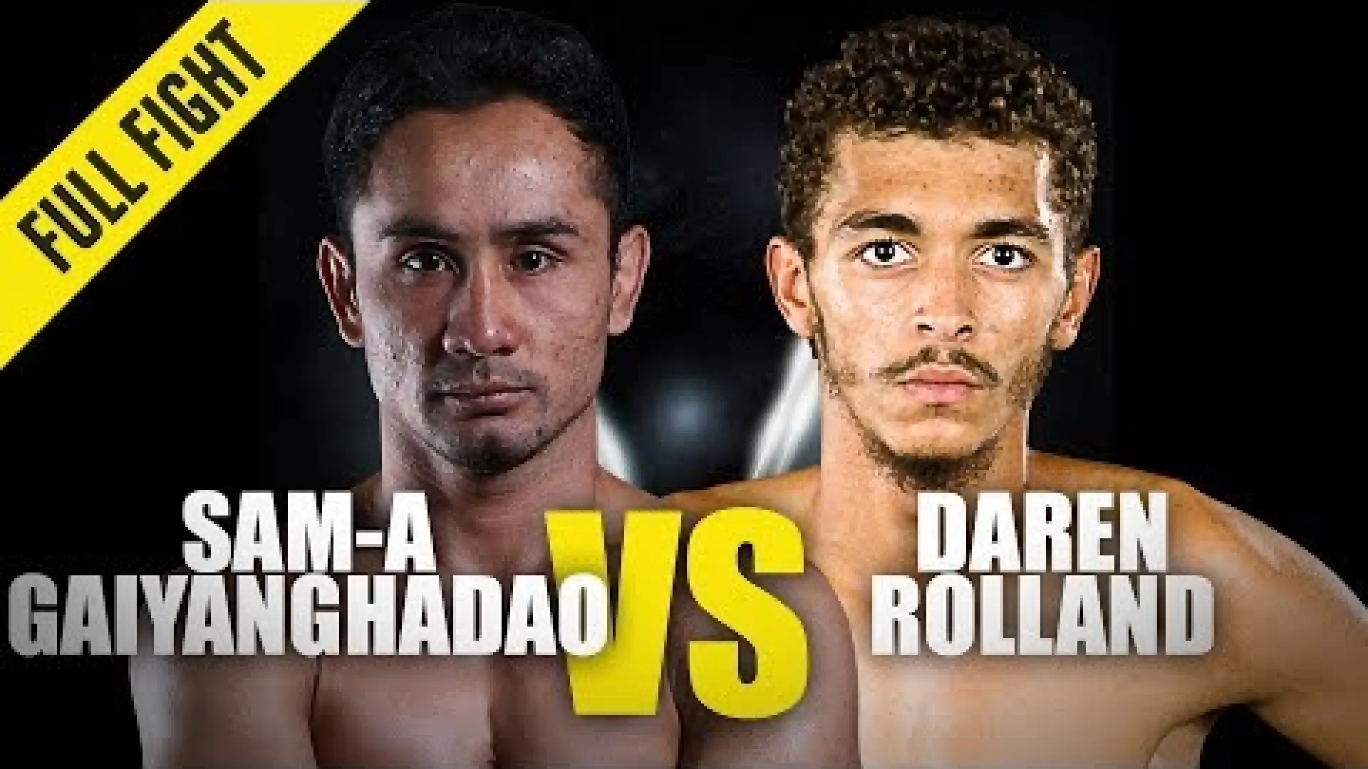 Sam-A Gaiyanghadao vs Daren Rolland