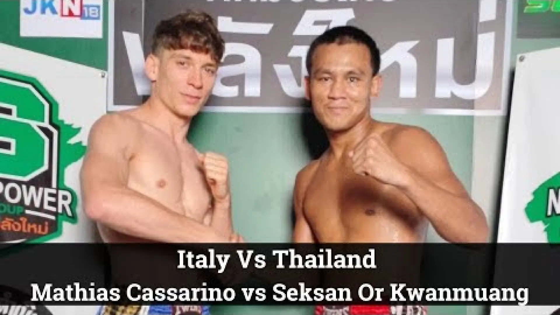 Seksan Or Kwanmuang vs Mathias Gallo Cassarino (Fight Video)