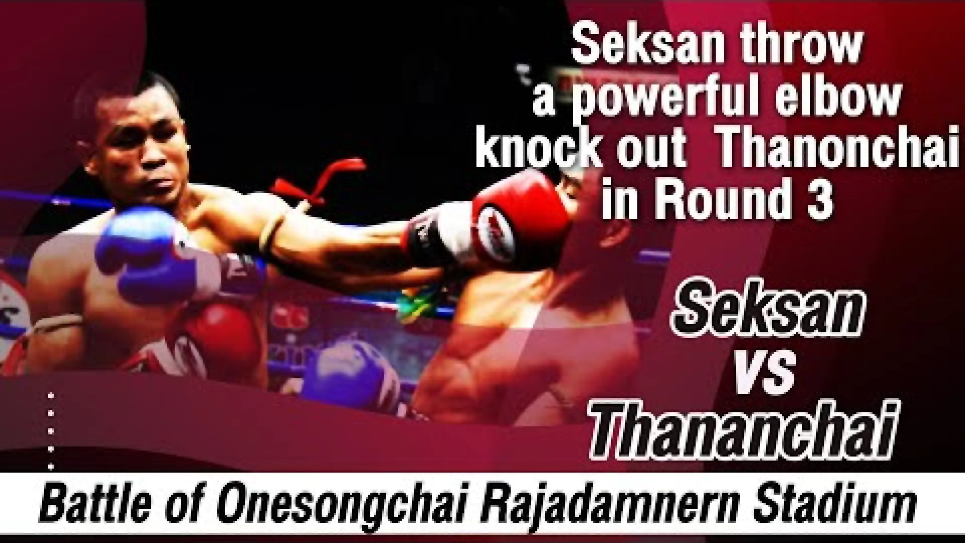 Seksan Or Kwanmuang vs Thanonchai Fairtex (Fight Video)