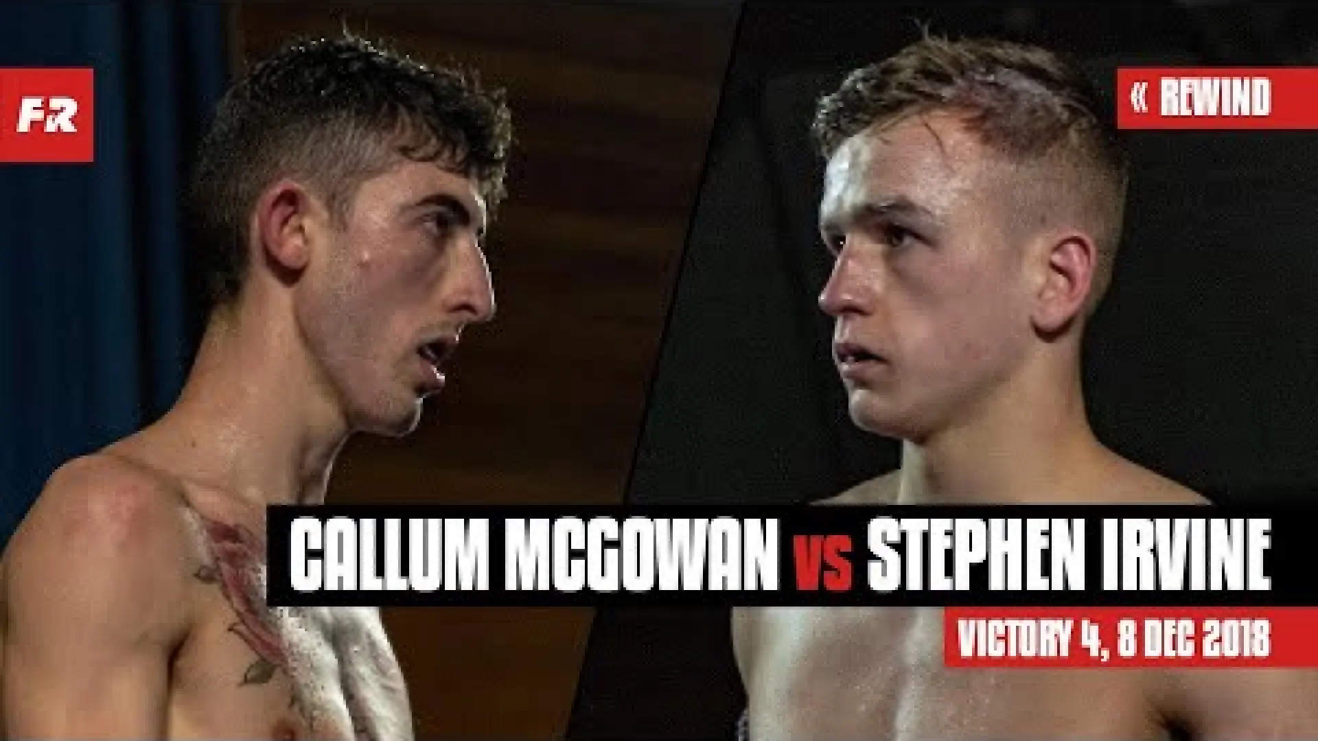 Stephen Irvine vs Callum McGowan (Fight Video)
