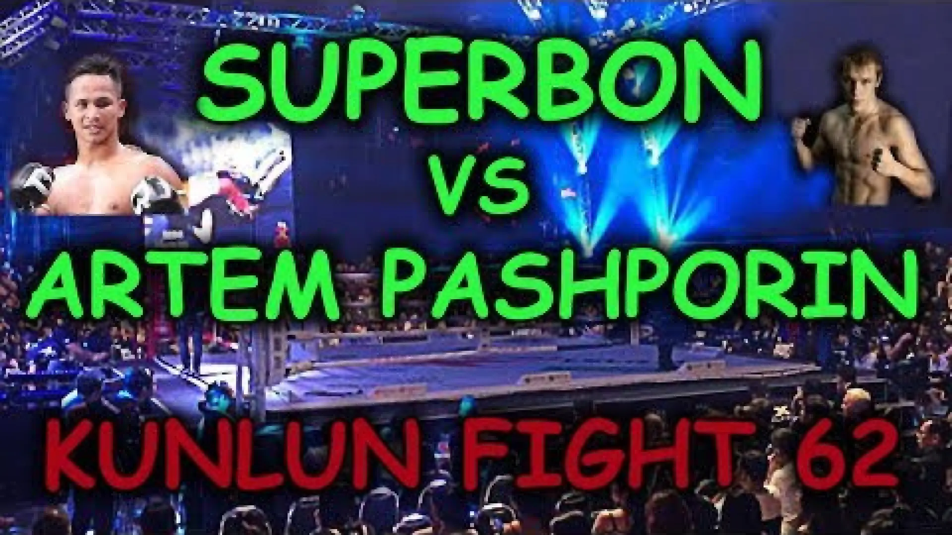 Superbon Singha Mawynn vs Artem Pashporin (Fight Video)