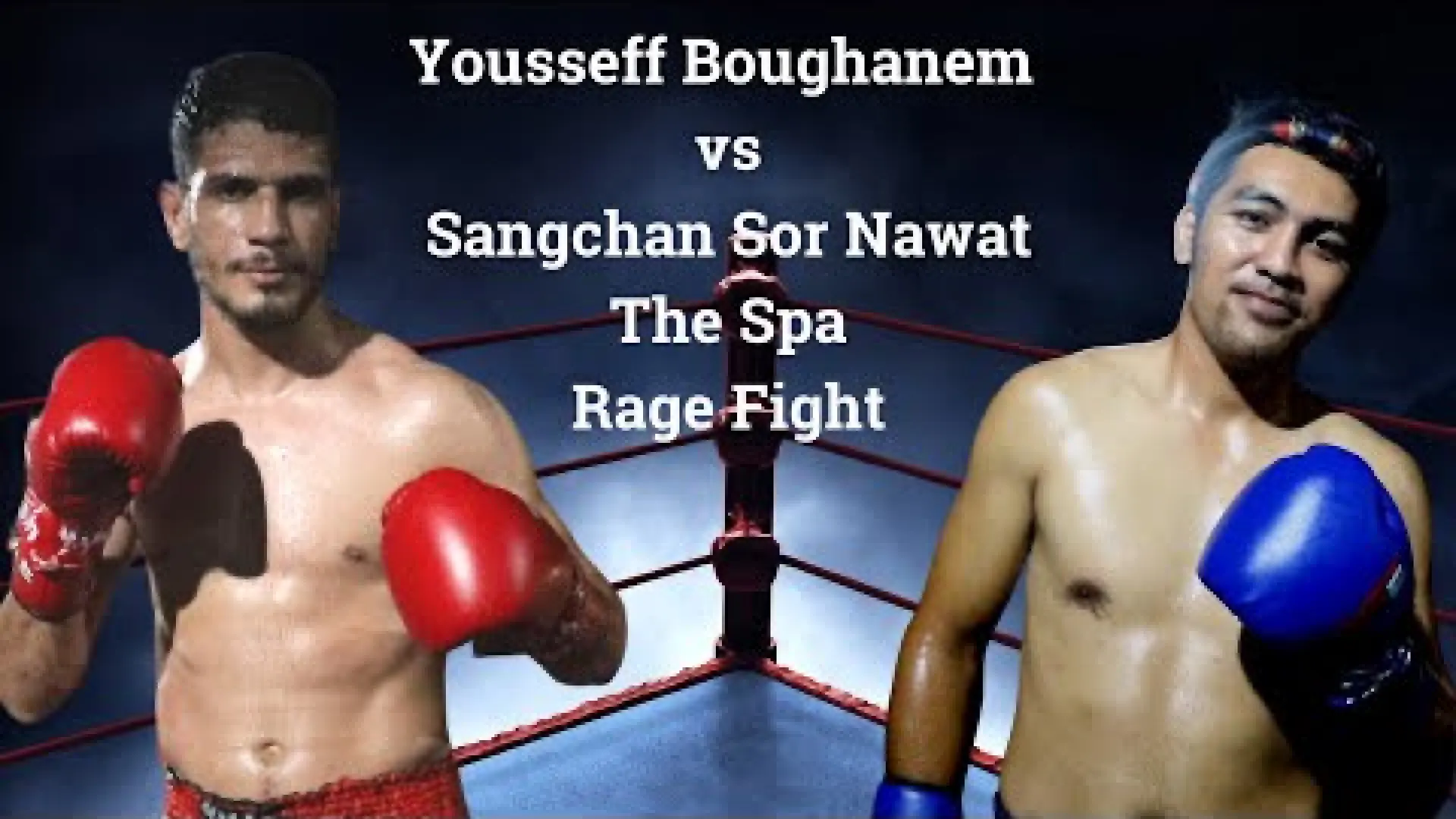 Youssef Boughanem vs Saengchan Sorsor Nawat (Fight Video)