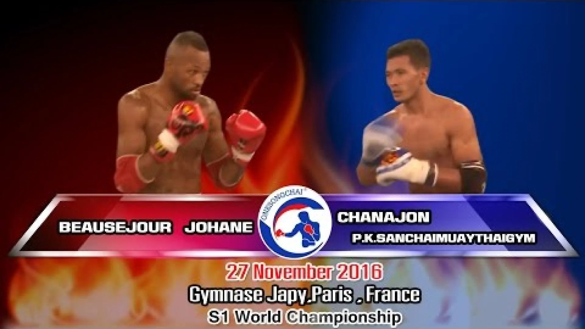 Chanajon PK Saenchai vs Johane Beausejour (Fight Video)