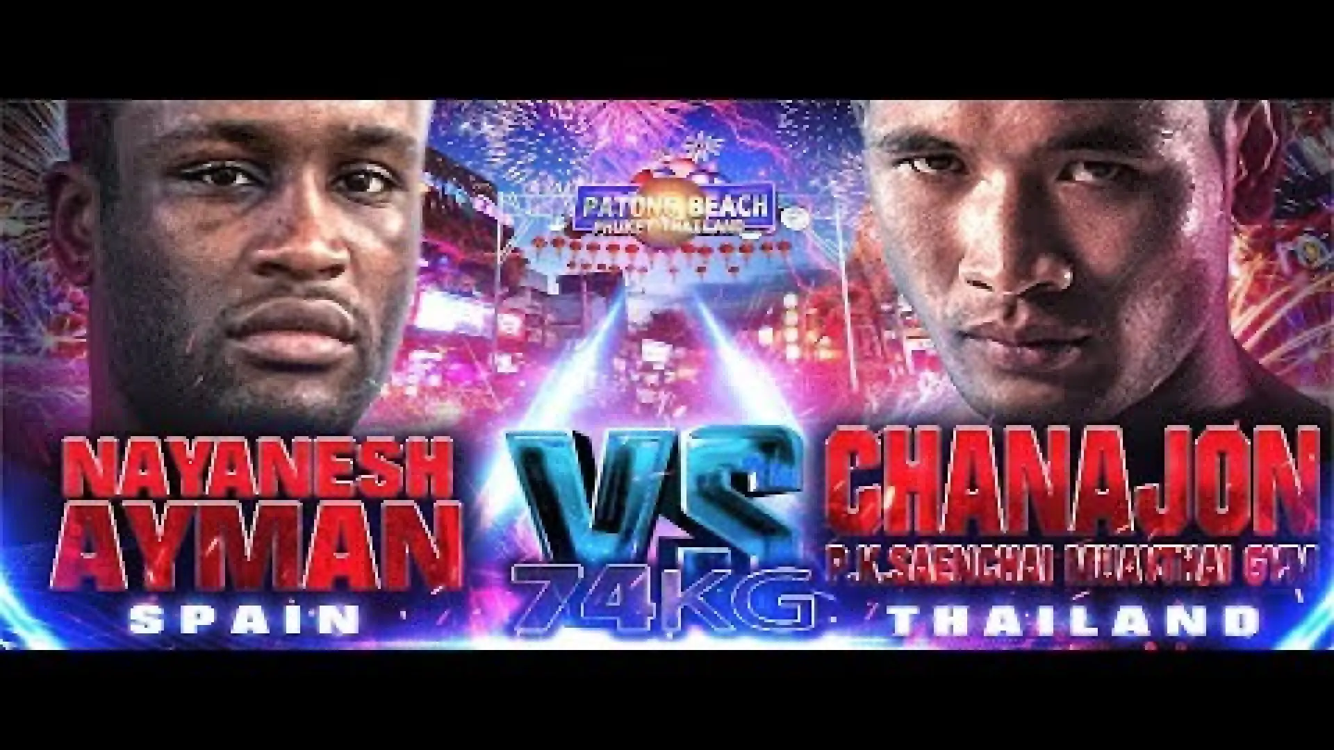 Chanajon PK Saenchai vs Nayanesh Ayman (Fight Video)