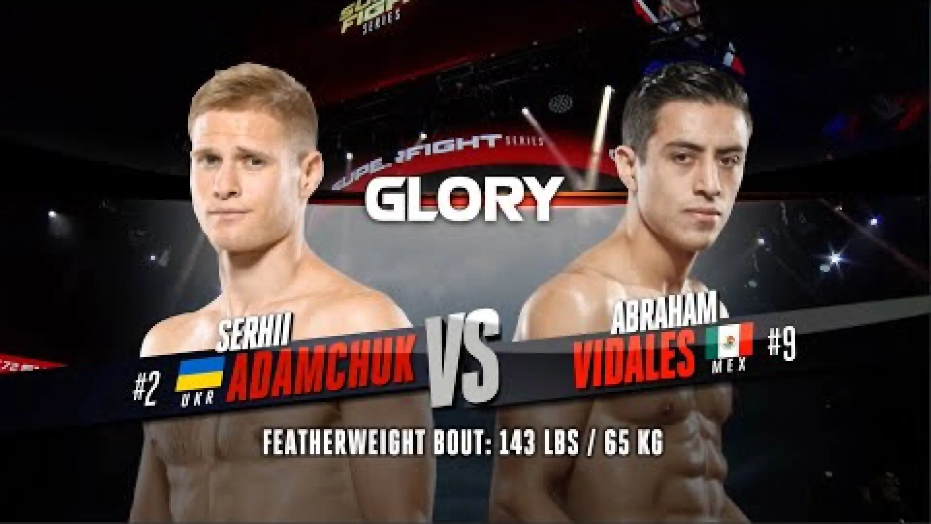 Serhii Adamchuk vs Abraham Vidales (Fight Video)