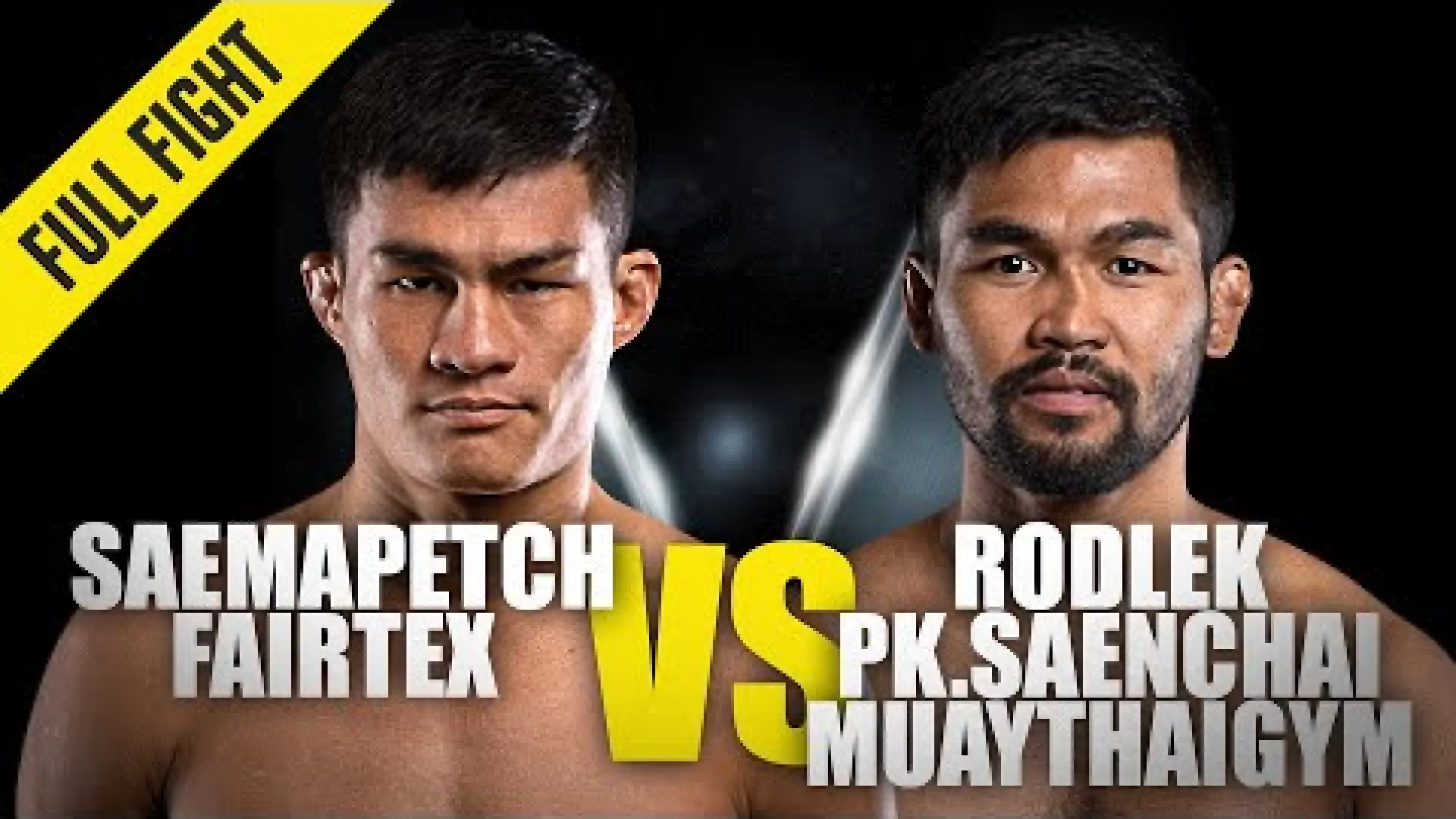 Saemapetch Fairtex vs Rodlek PK Saenchai (Fight Video)
