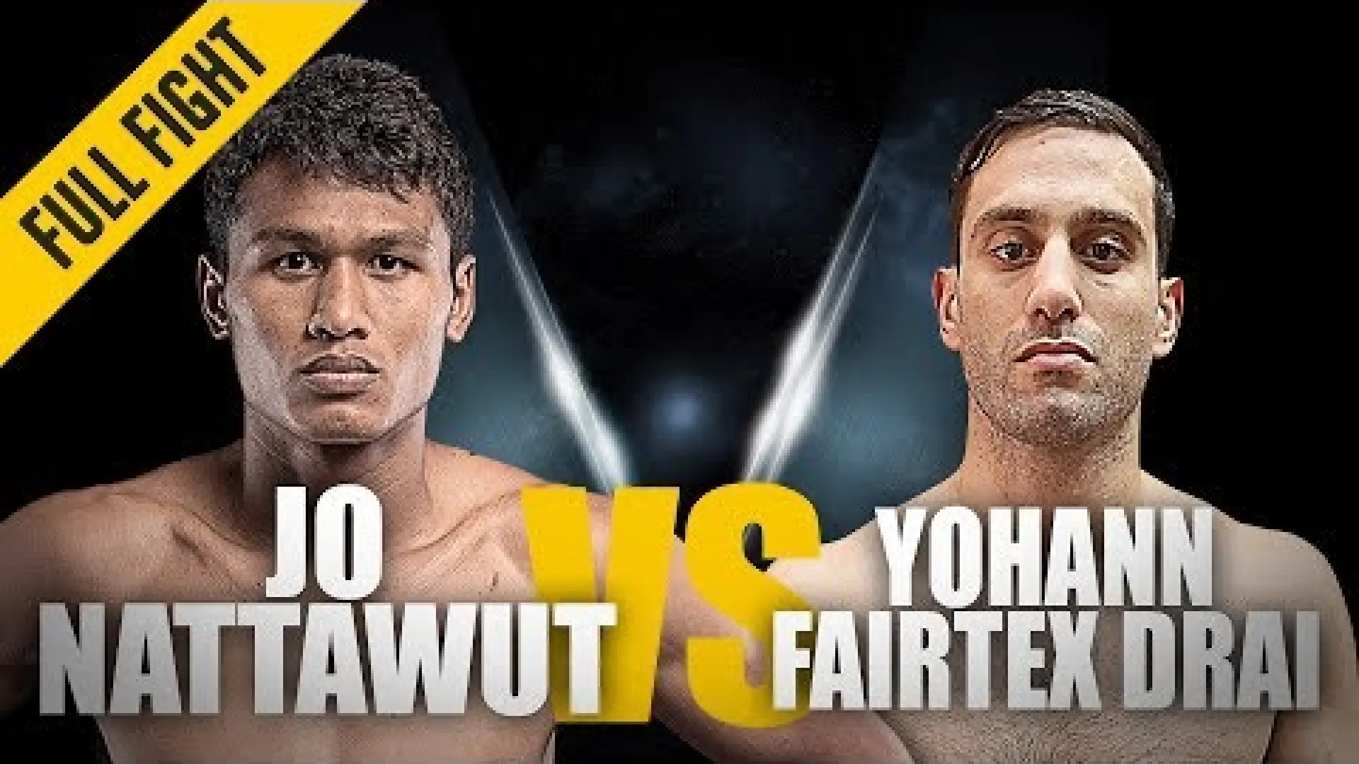 Jo Nattawut vs Yohann Drai (Fight Video)