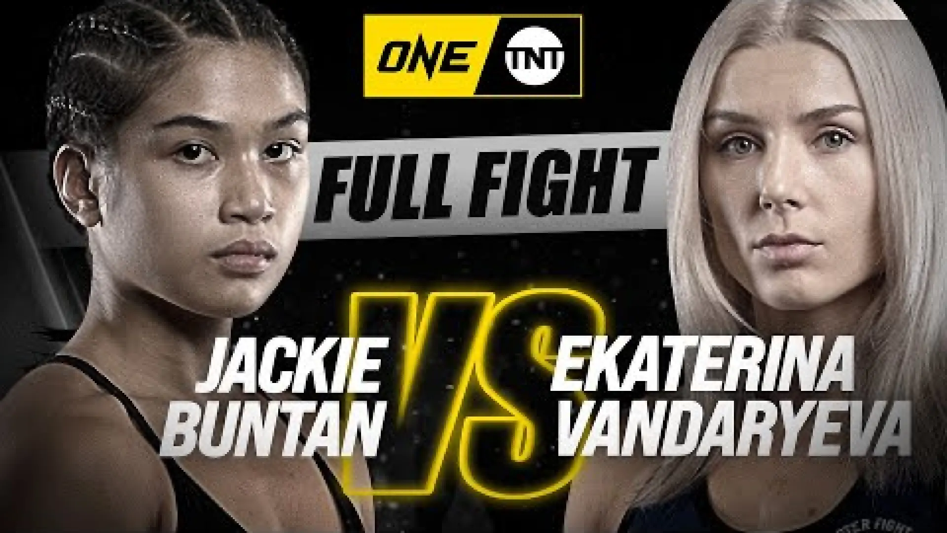 Jackie Buntan vs Ekaterina Vandaryeva (Fight Video)