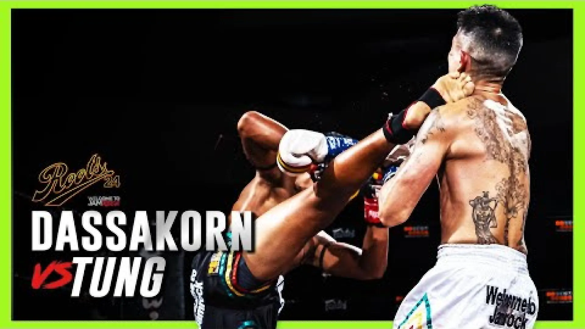 Dassakorn Saton vs Andrew  Tung (Fight Video)