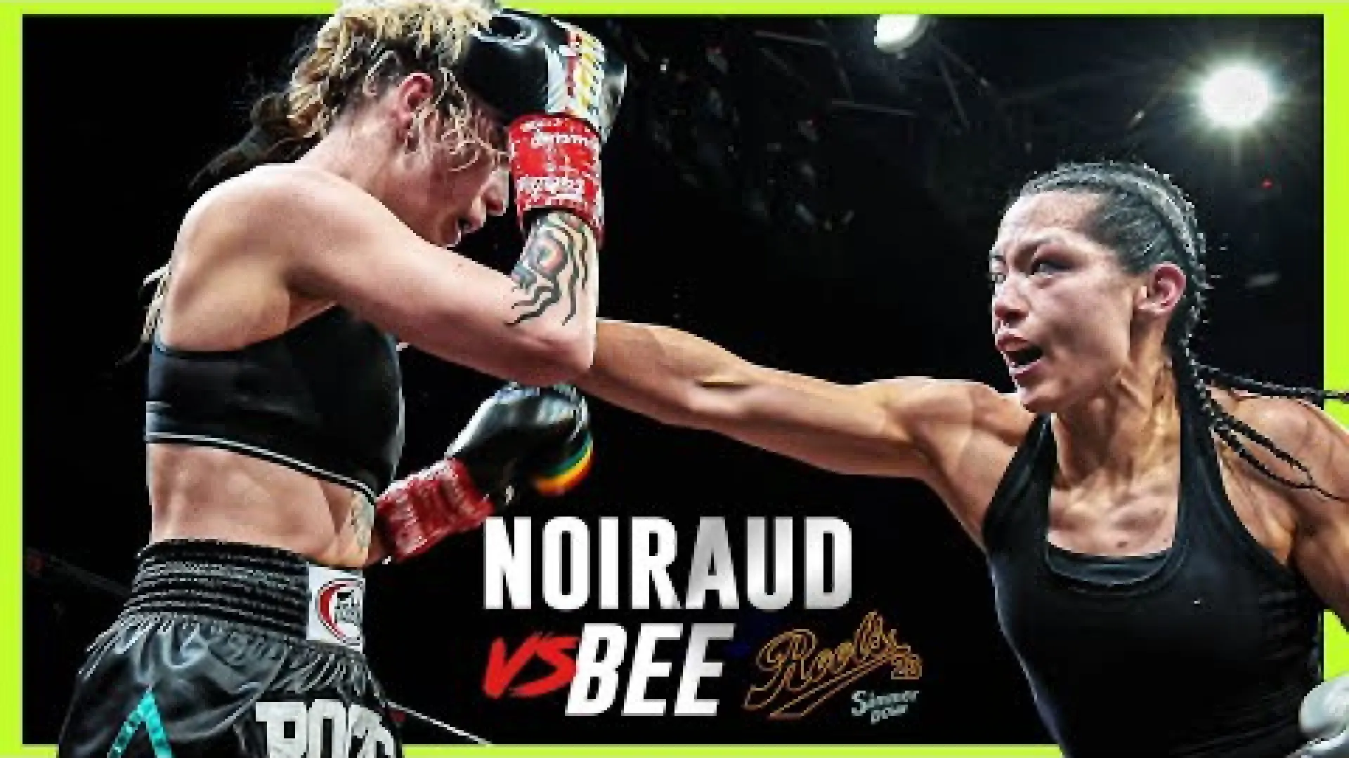 Lola Noiraud vs Nong Bee (Fight Video)