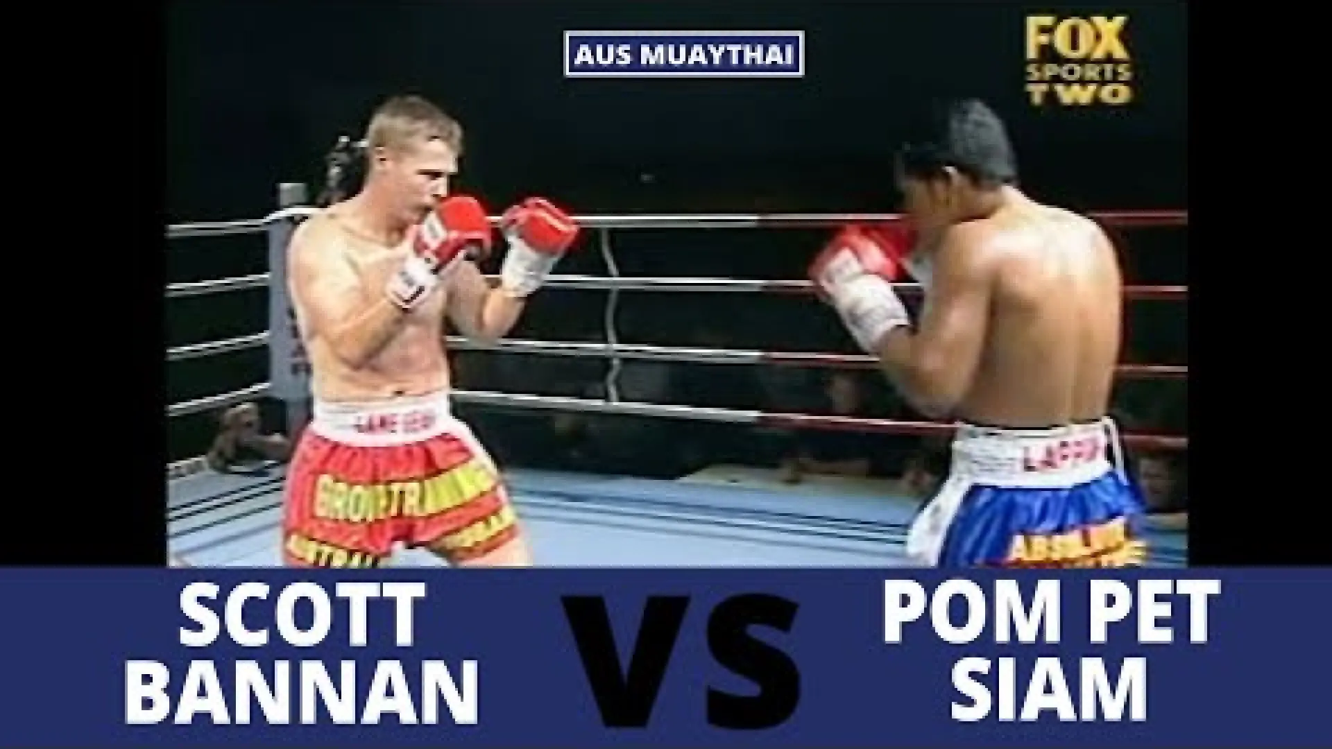 Scott Bannan vs Pom Pet Siam (Fight Video)