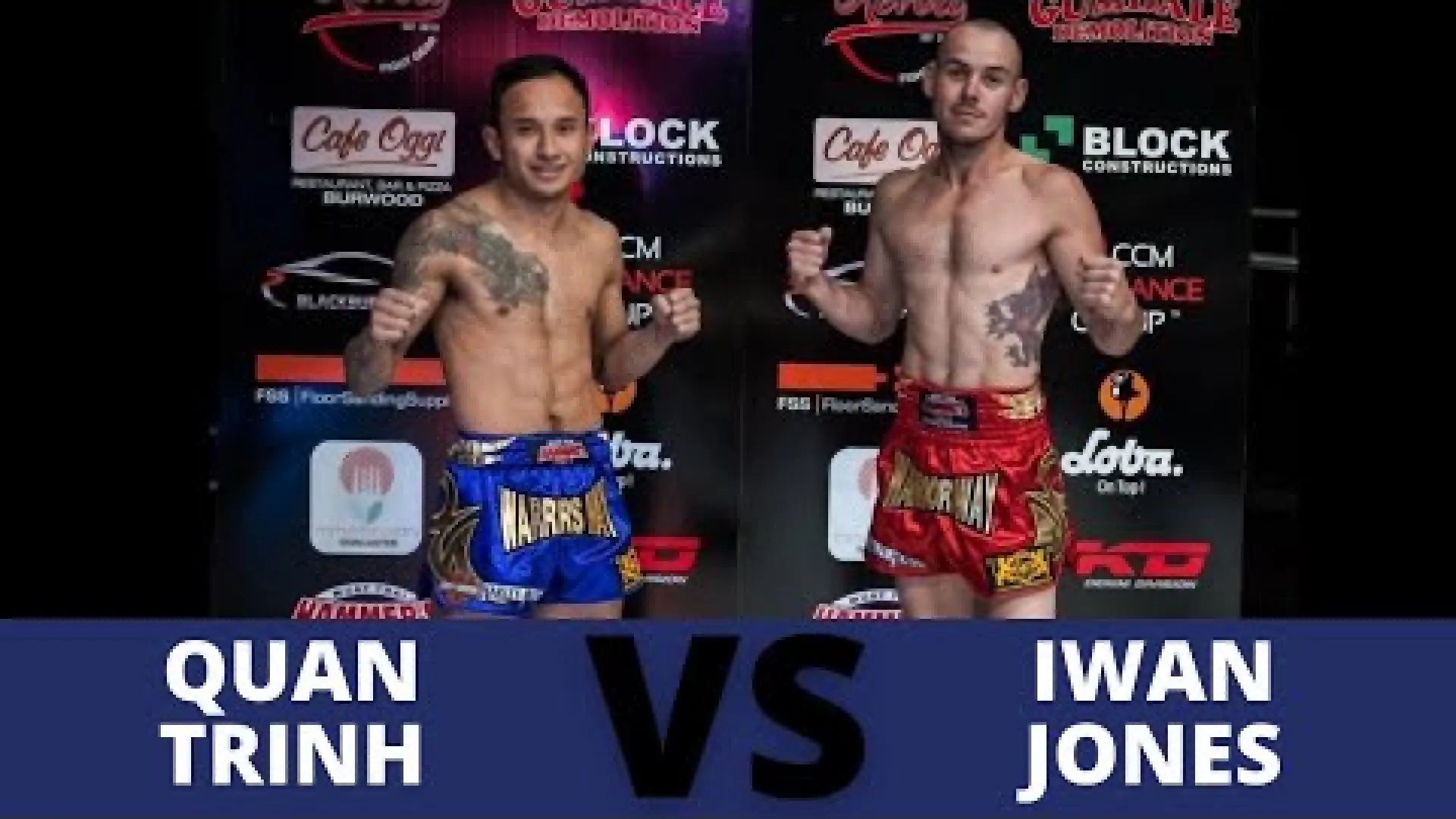 Quan Trinh vs Iwan Jones (Fight Video)