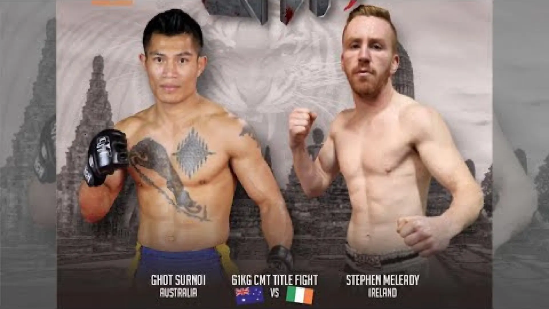 Ghot Surnoi vs Steven Meleady (Fight Video)