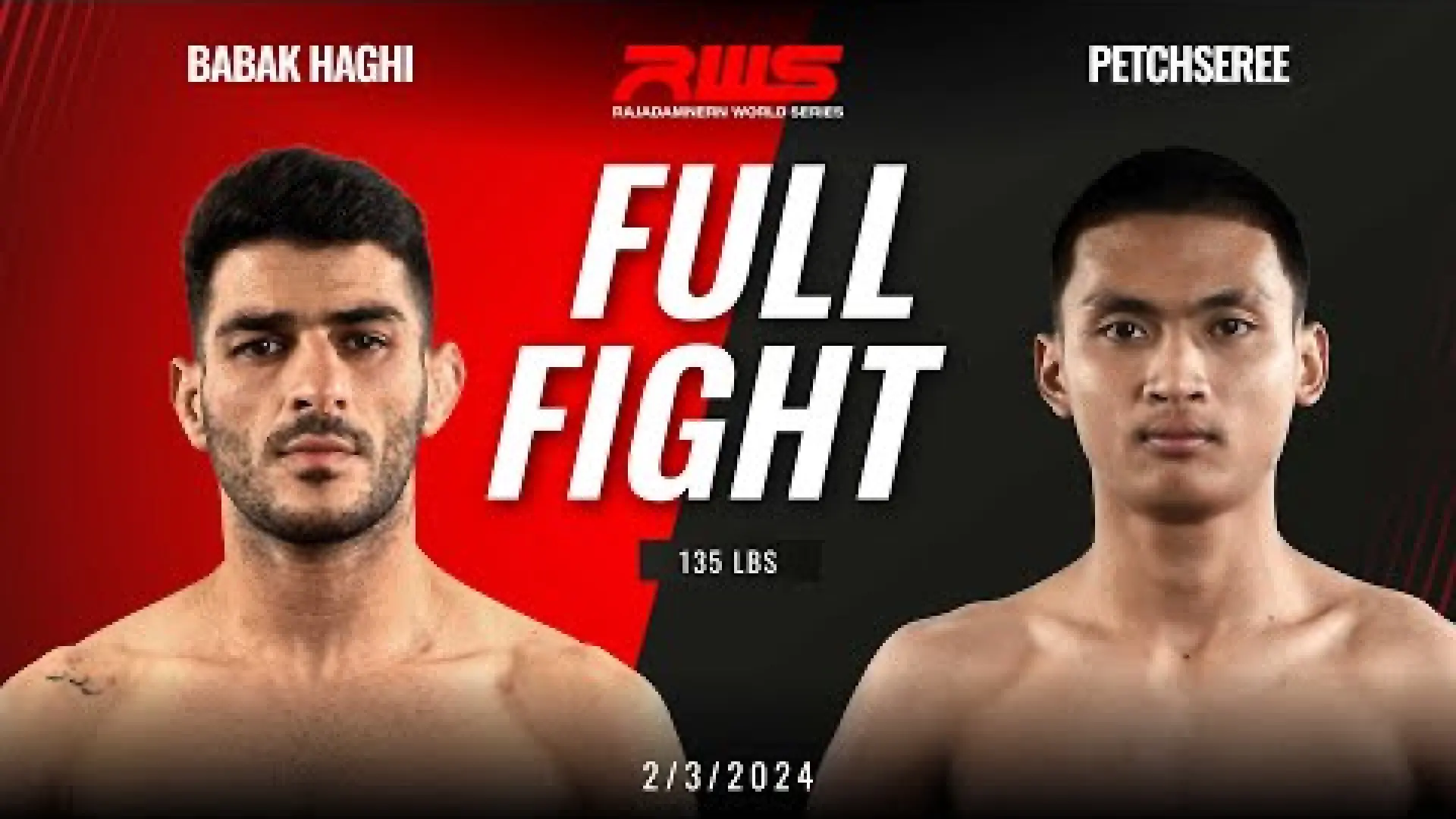 Babak Haghi vs Petchseri Luknongsaeng (Fight Video)