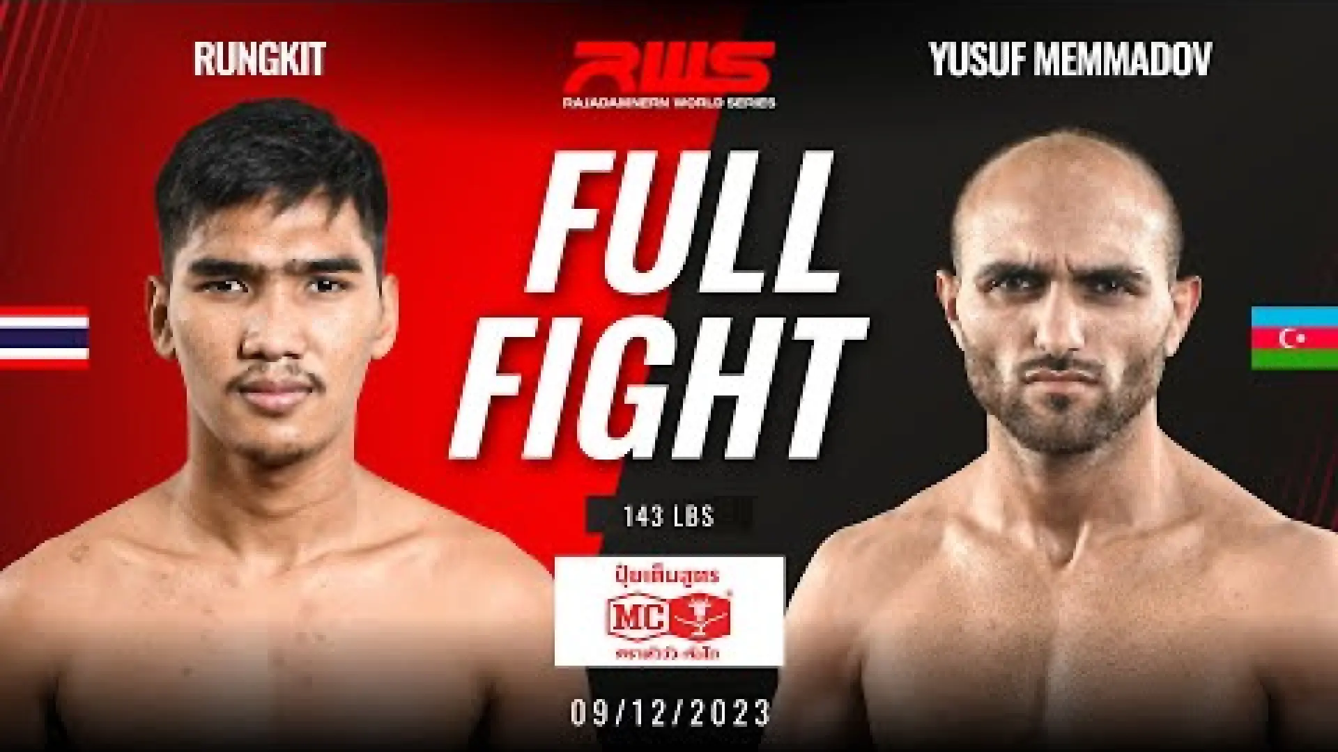 Rungkit Wor Sanprapai vs Yusuf Memmedov (Fight Video)