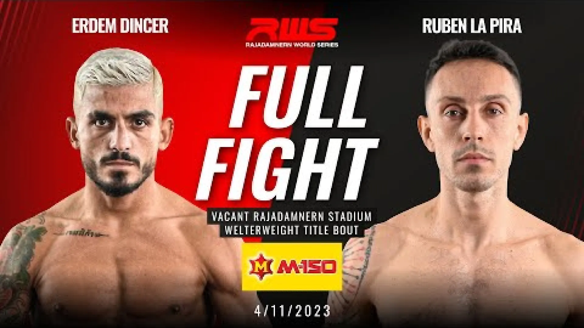 Erdem Dincer vs Ruben La Pira (Fight Video)