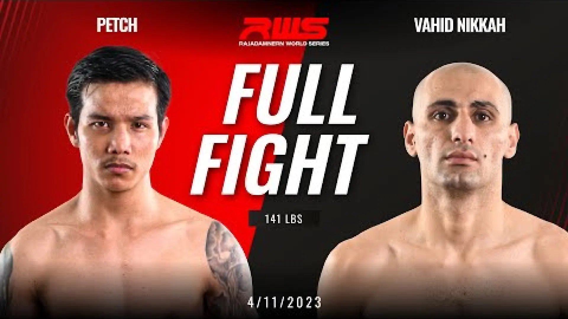 Petch Worawinit vs Vahid Nikkhah (Fight Video)