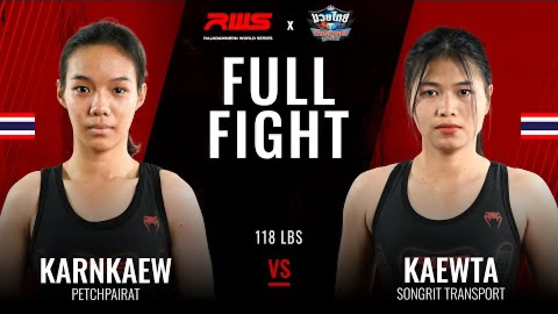 Kankaew Petchpairat vs Kaewta SongritTransport (Fight Video)