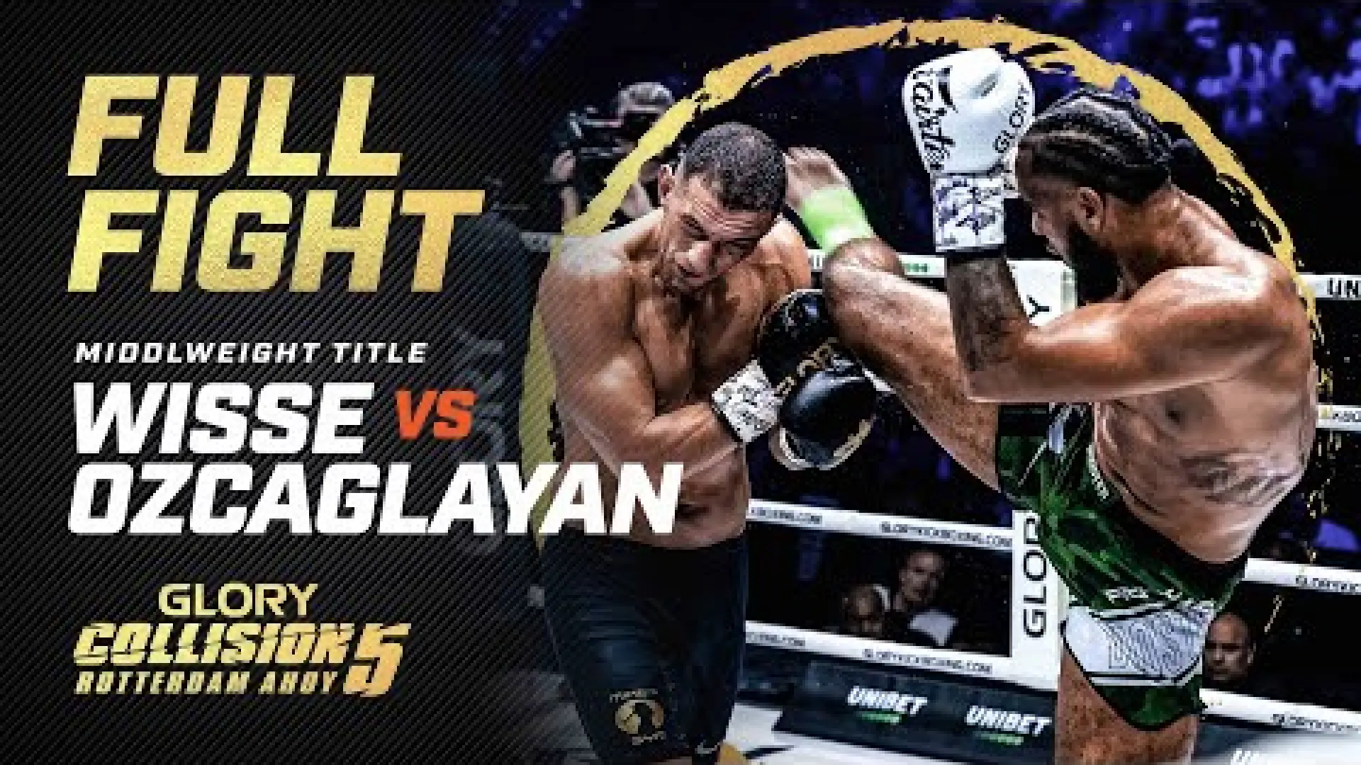 Donovan Wisse vs Serkan Ozcaglayan (Fight Video)