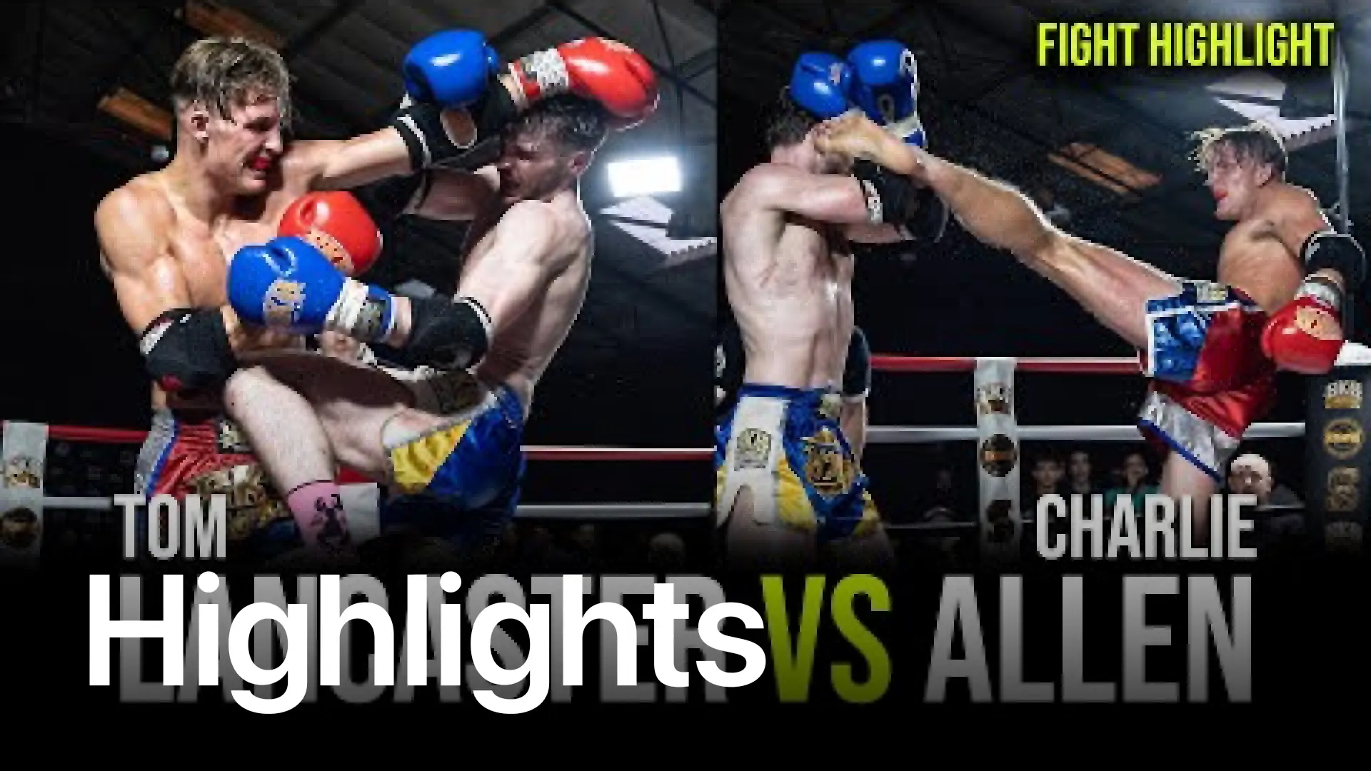 Tom Lancaster vs Charlie Allen (Highlights)