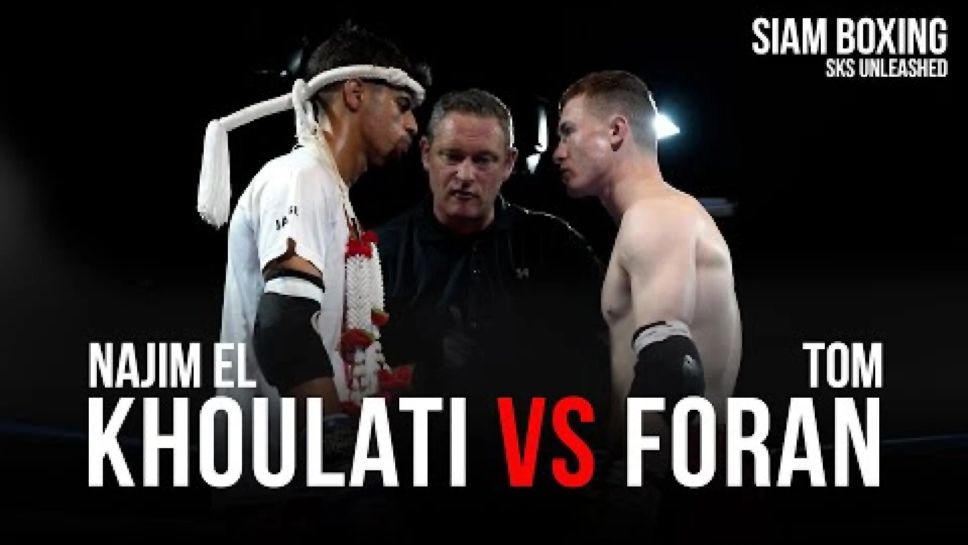 Najim El Khoulati vs Tom Foran (Fight Video)