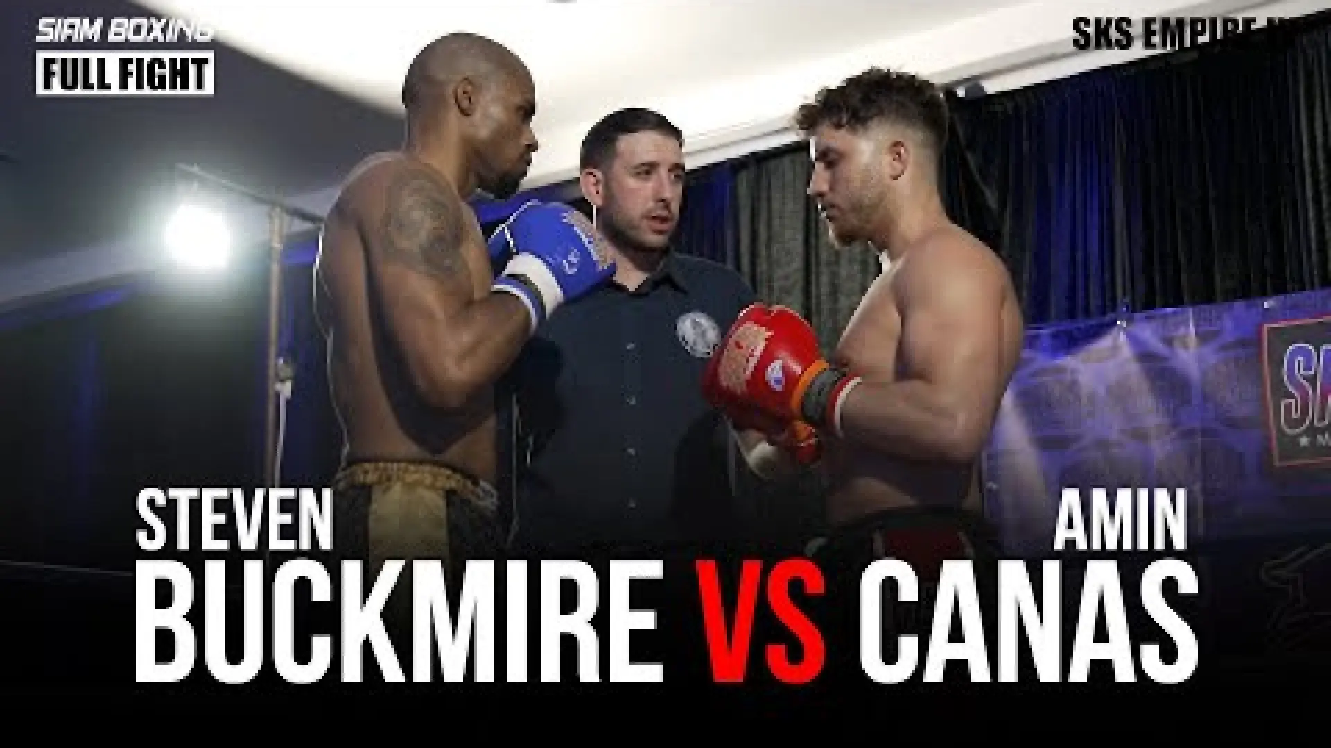 Steven Buckmire vs Amin Canas (Fight Video)