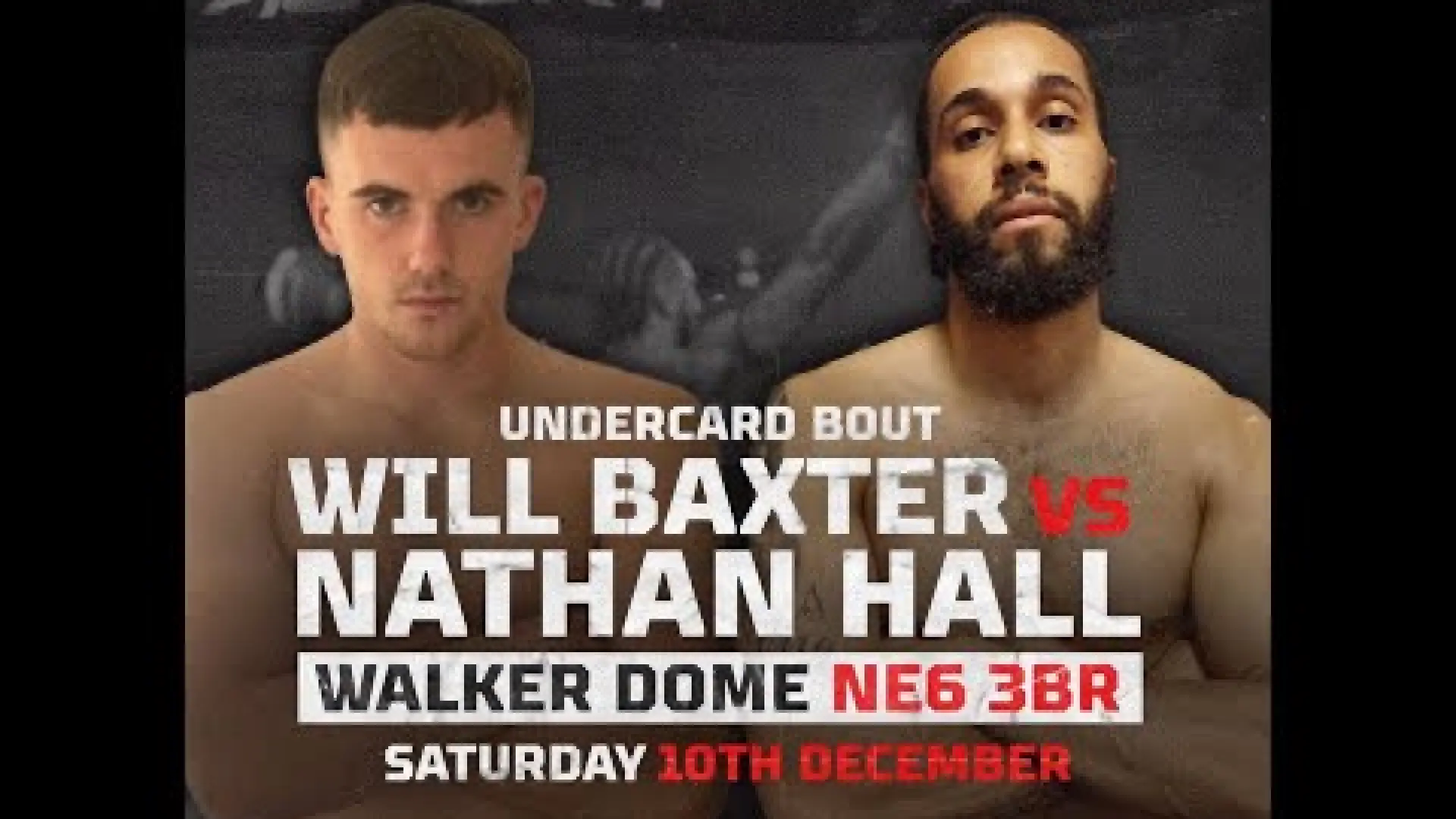 Will Baxter vs Nathan Hall (Fight Video)