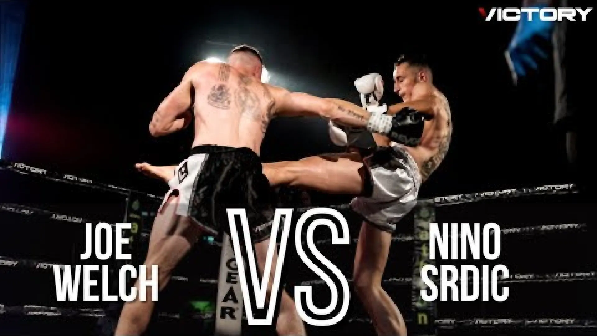Joe Welch vs Nino Srdic (Fight Video)