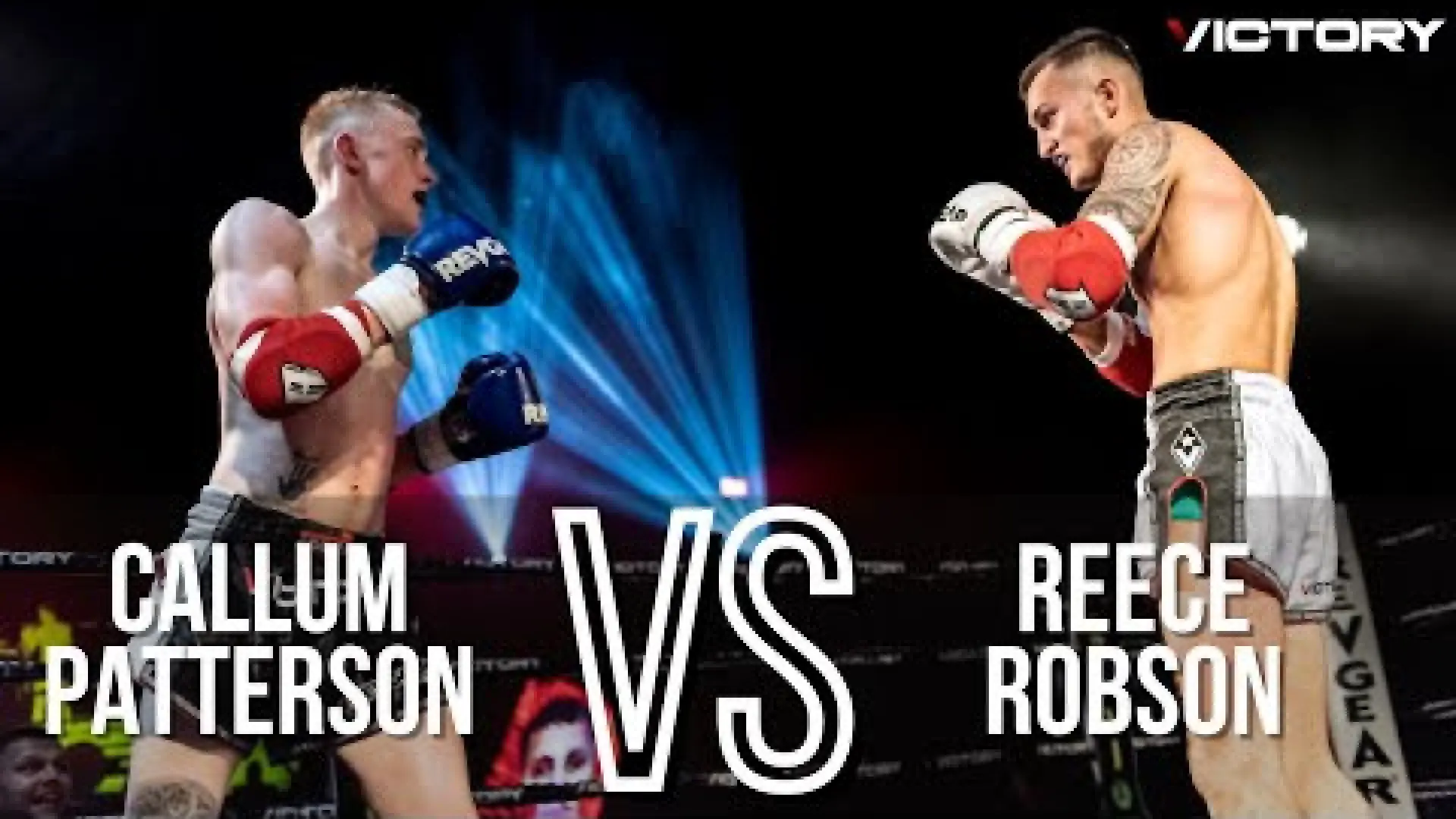 Callum Patterson vs Reece Robson (Fight Video)