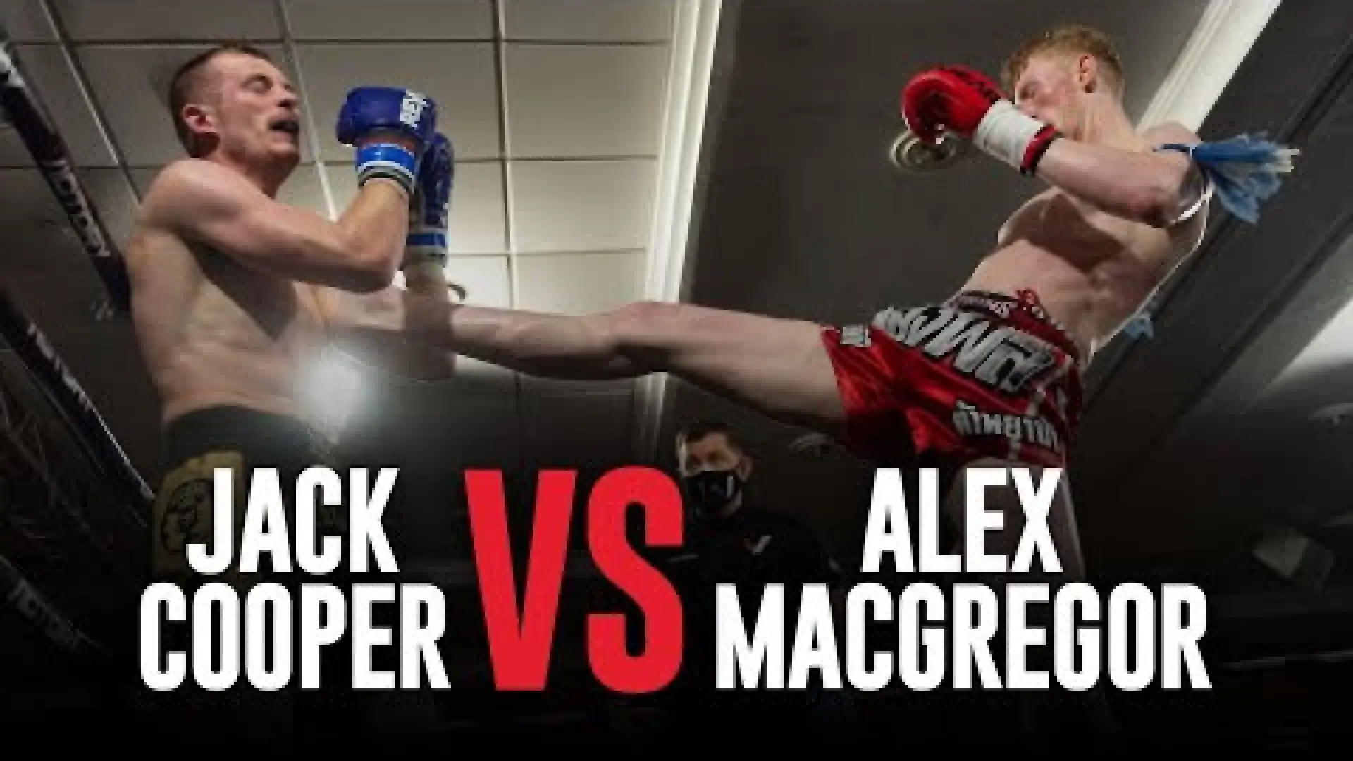 Jack Cooper vs Alex MacGregor (Fight Video)