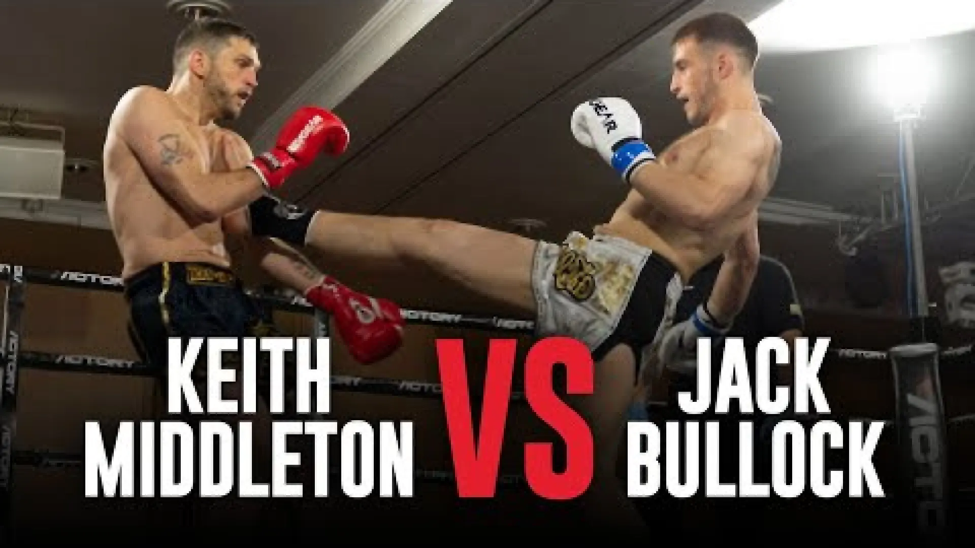 Keith Middleton vs Jack Bullock (Fight Video)