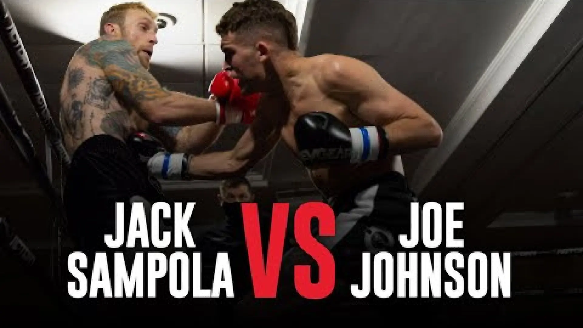 Jack Sampola vs Joe Johnson (Fight Video)