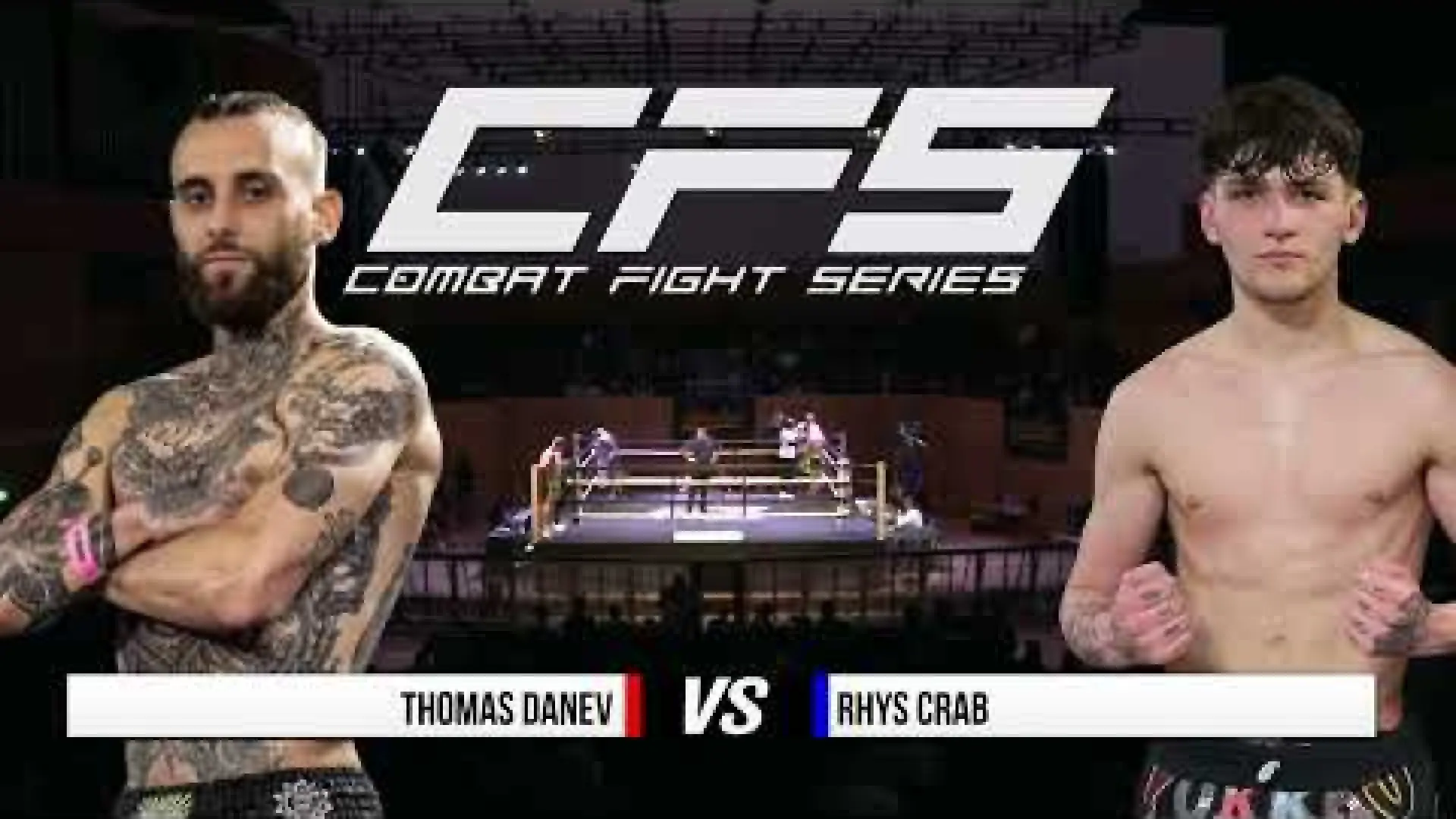 Tomas Danev vs Rhys Crabb (Fight Video)