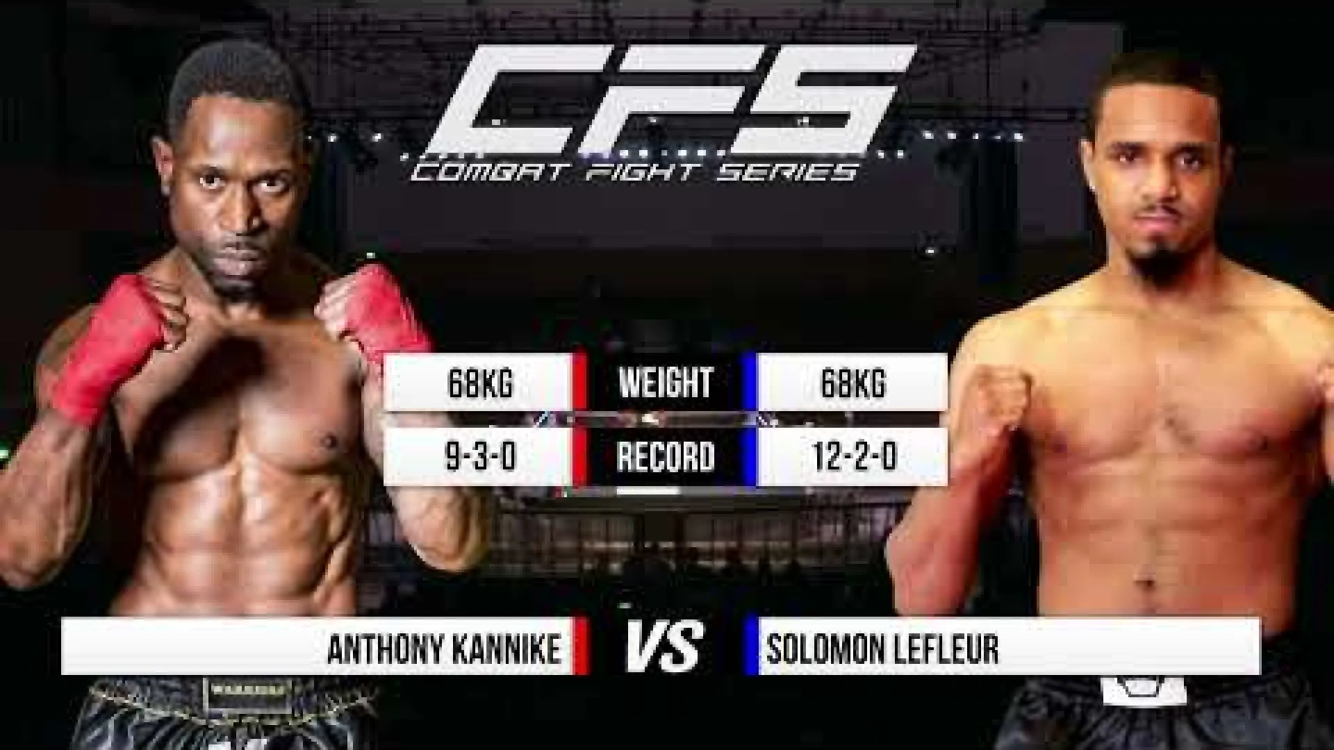Anthony Kannike vs Solomon LeFleur (Fight Video)